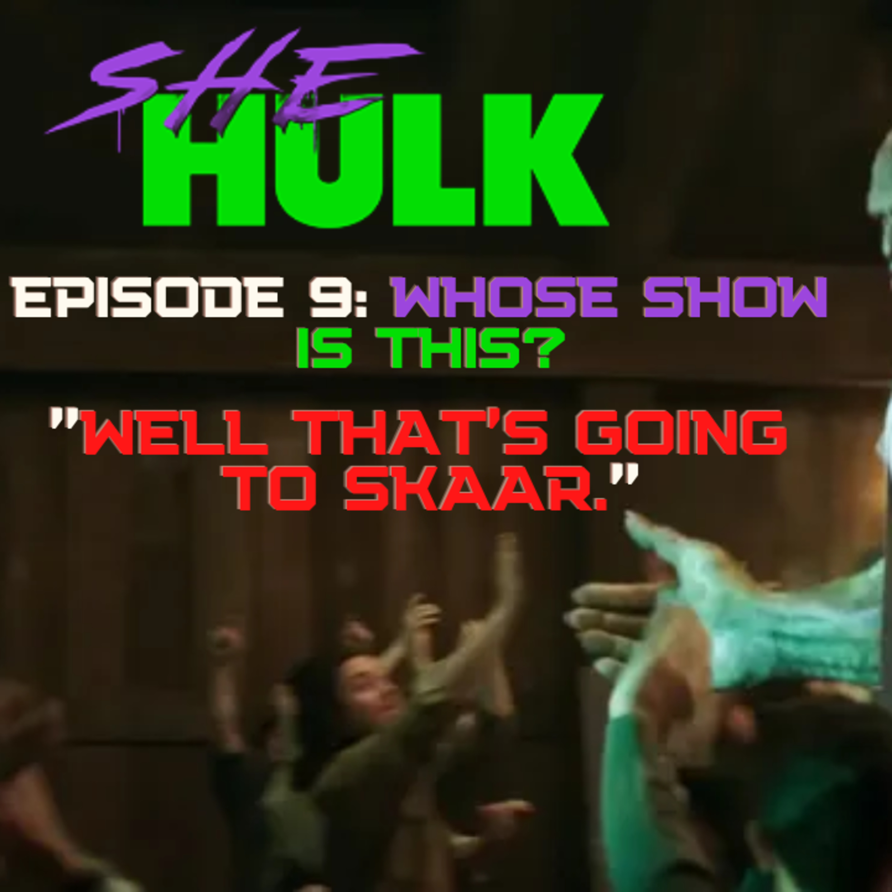She Hulk episode 9 episode artwork