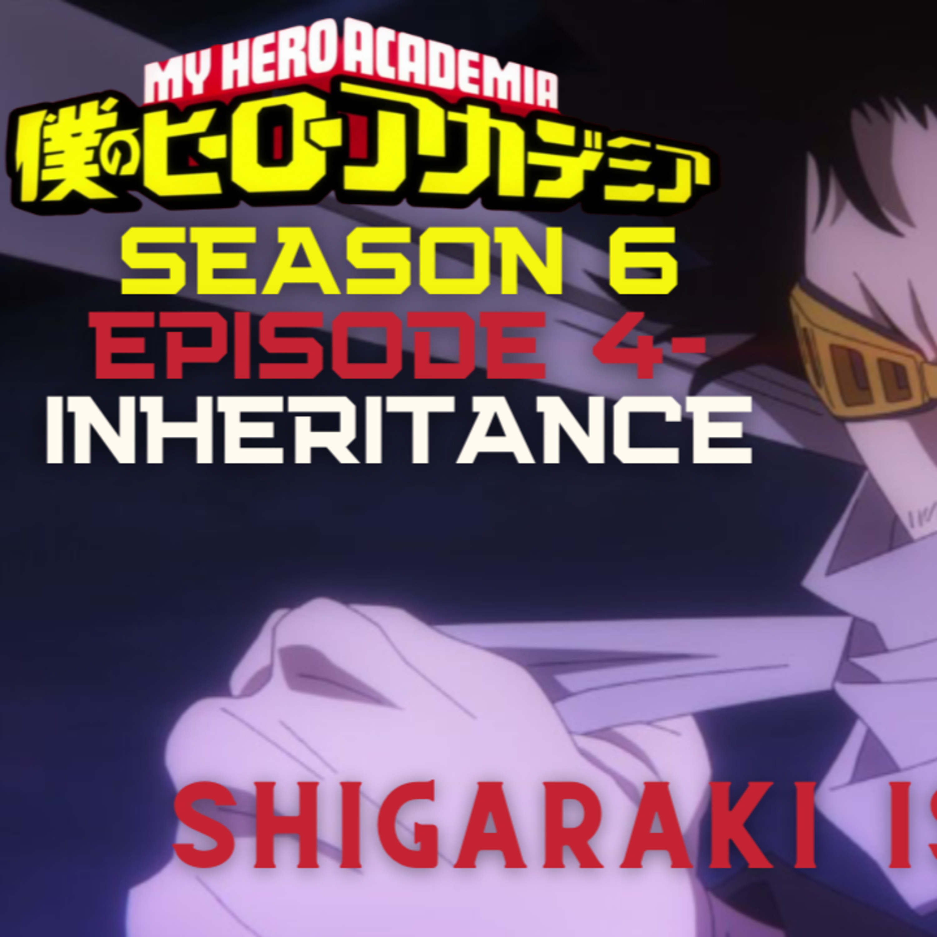 MHA Season 6 episode 4 episode artwork