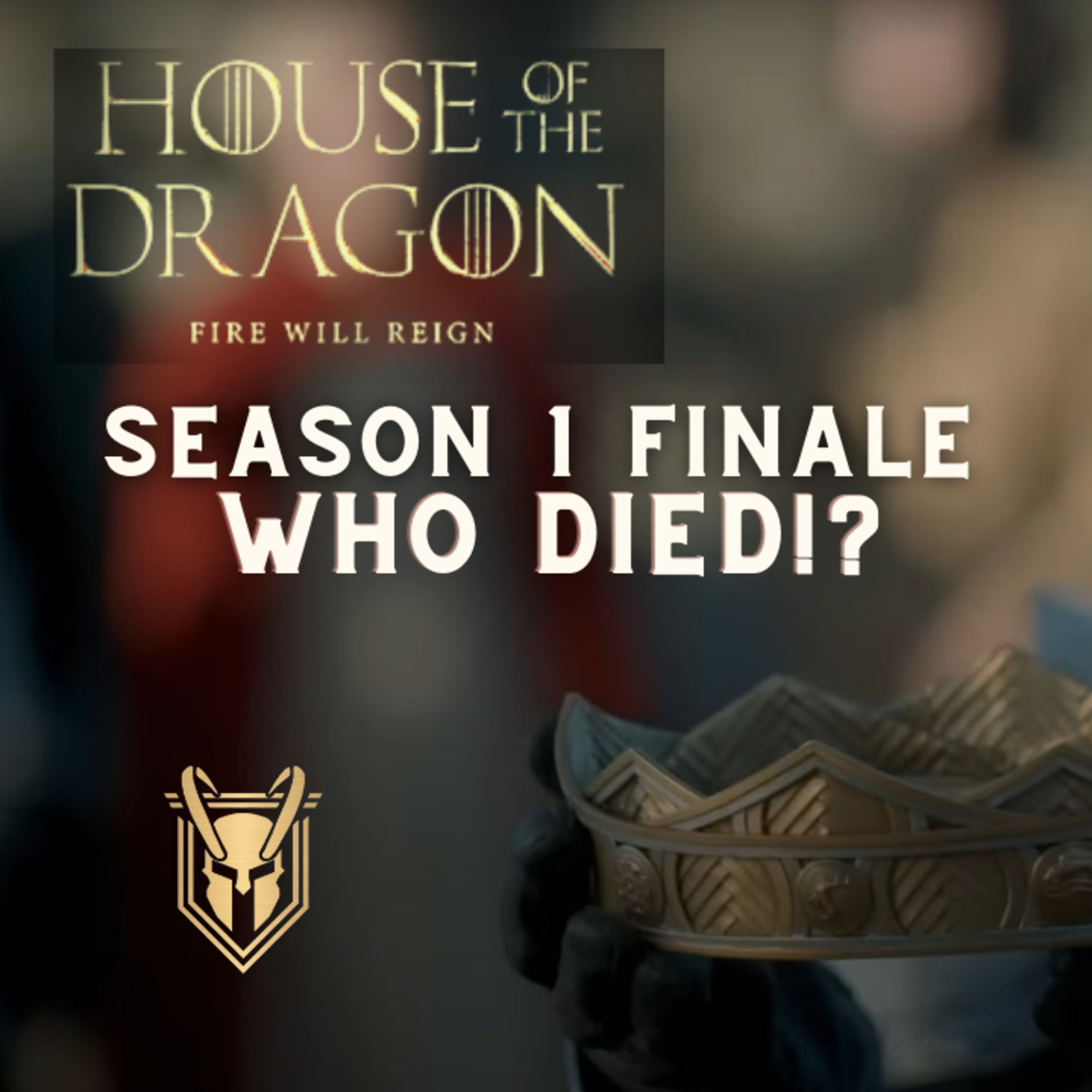 House of the Dragons episode 10-FINALE episode artwork