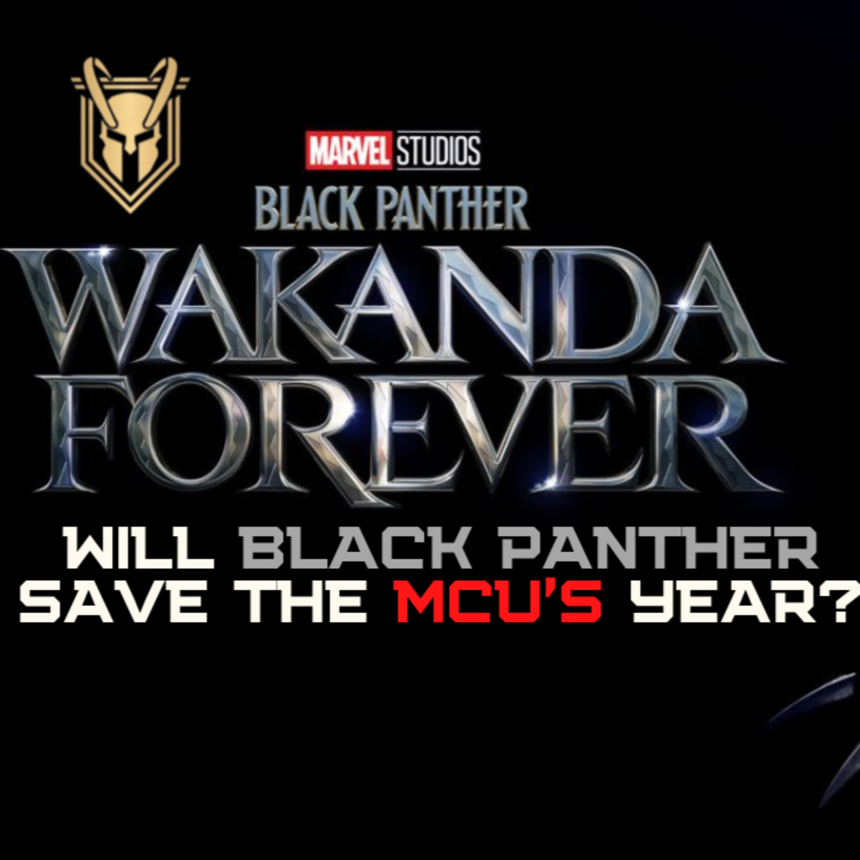 Will Black Panther Save the MCU? episode artwork