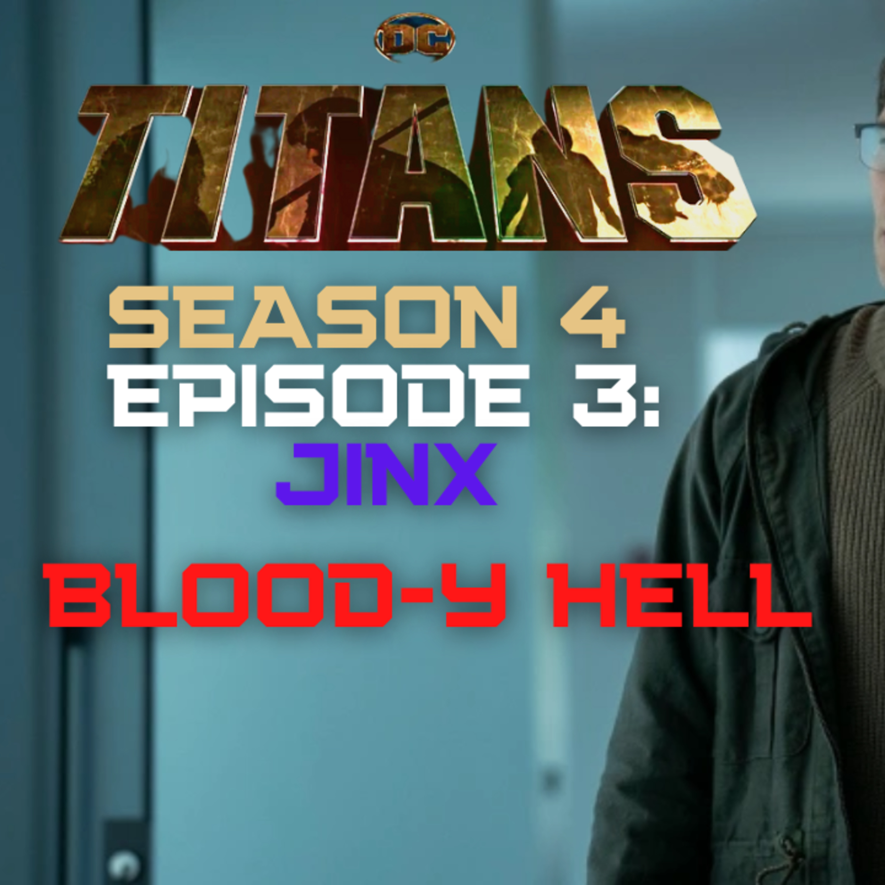 Titans Season 4 Episode 3 episode artwork
