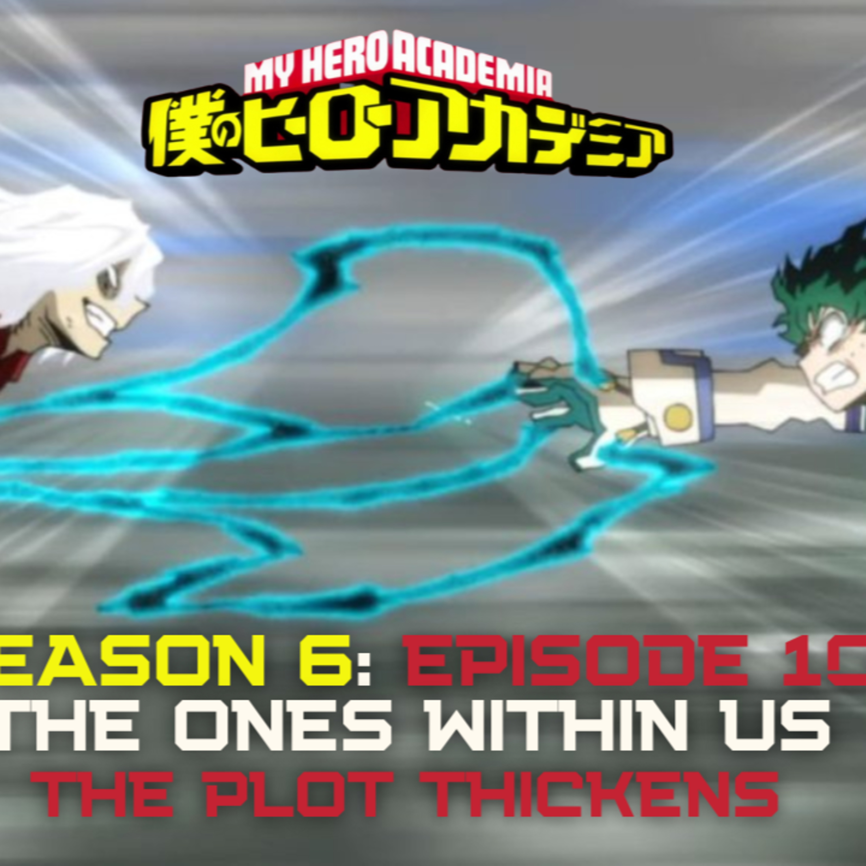MHA Season 6 Episode 10 episode artwork