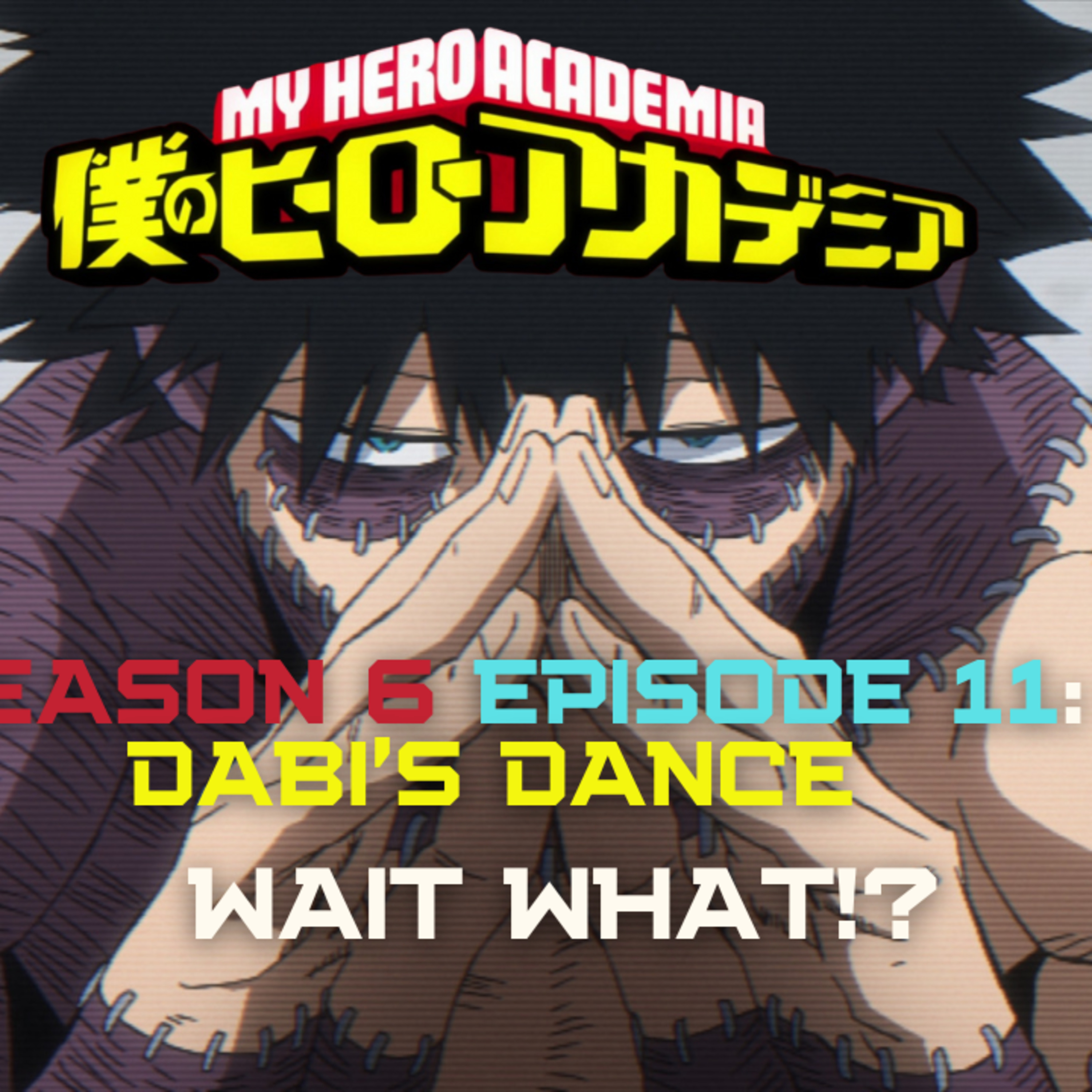 MHA Season 6 Episode 11 episode artwork