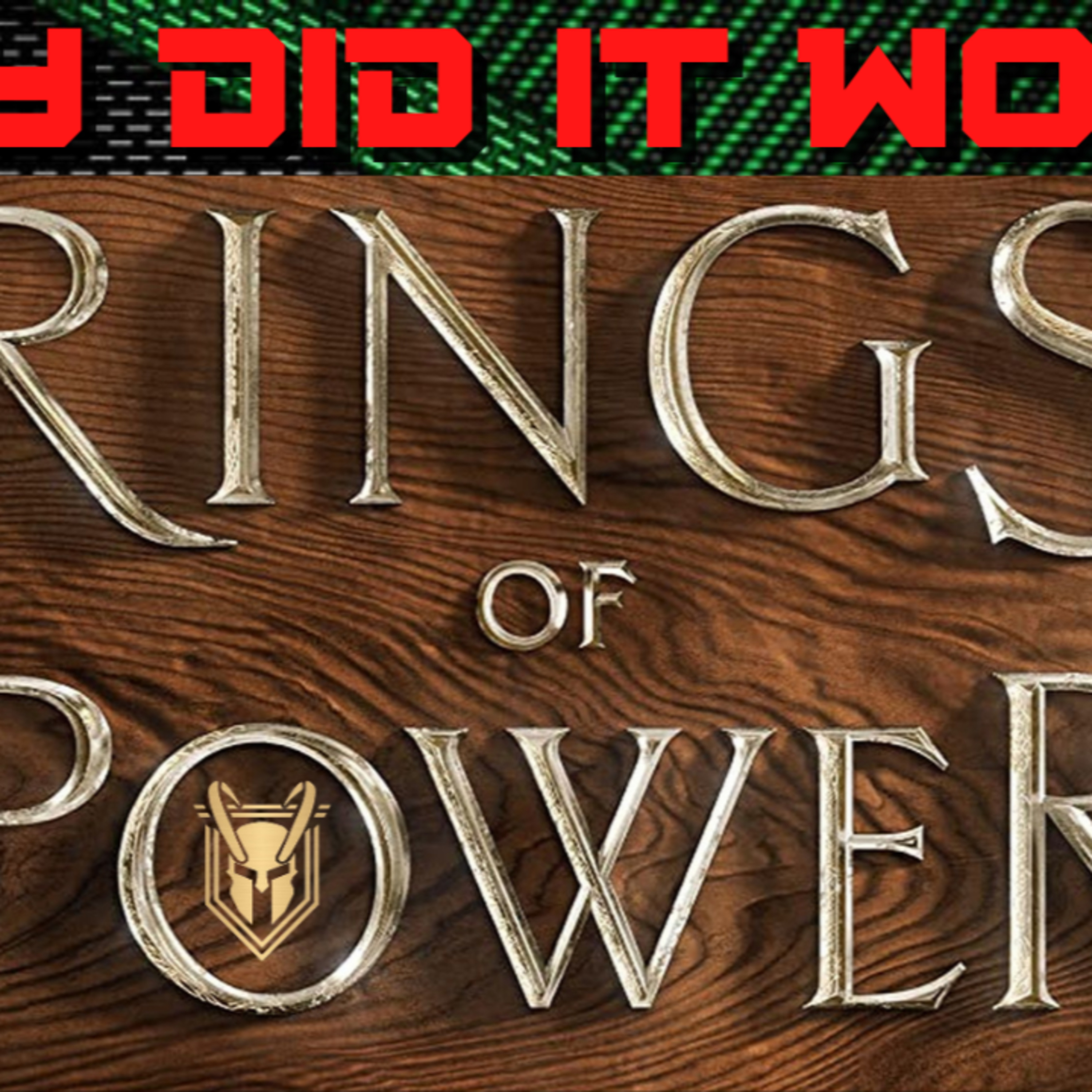 Rings of Power-What went well? episode artwork