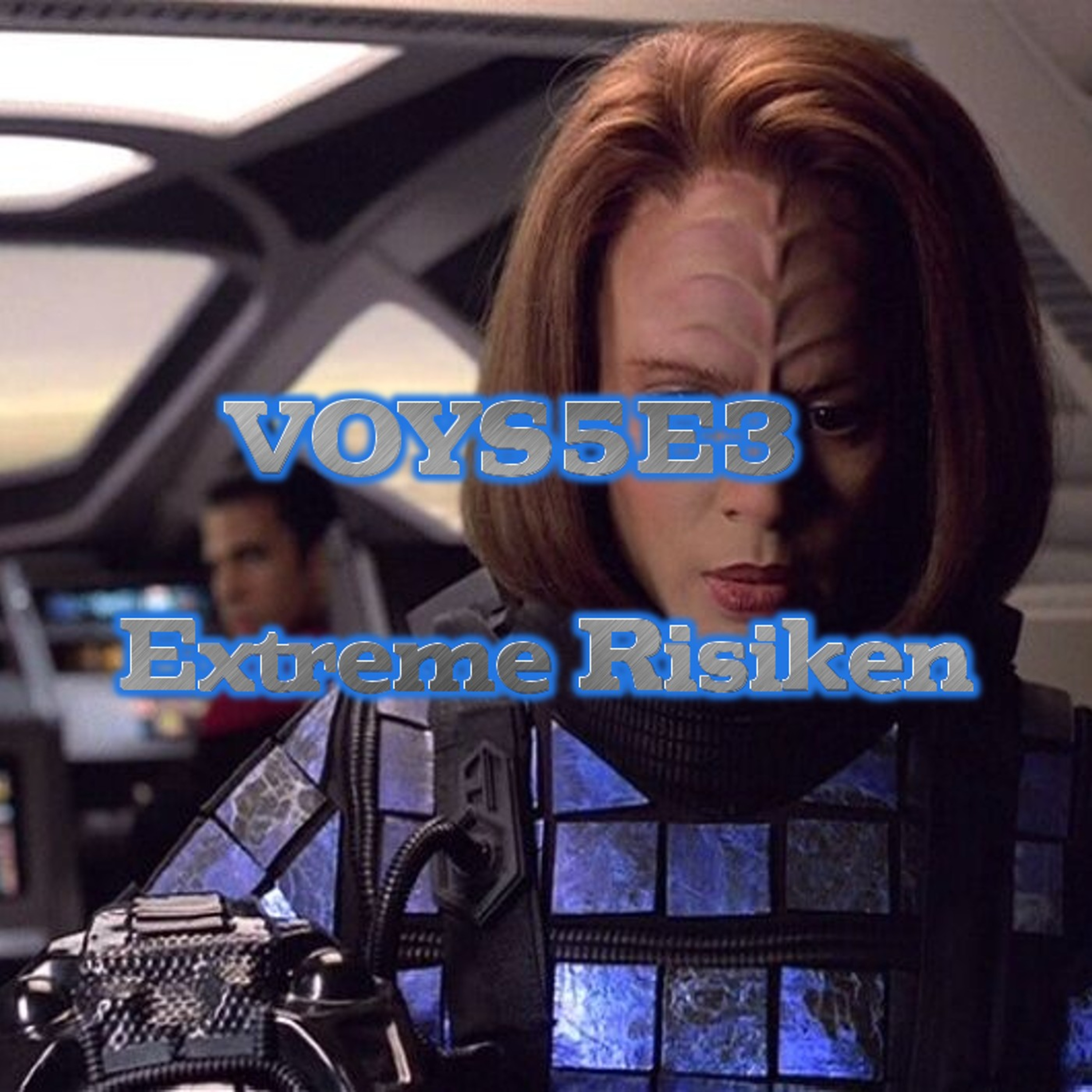 #037 - VOYS5E3 (Extreme Risiken) episode artwork