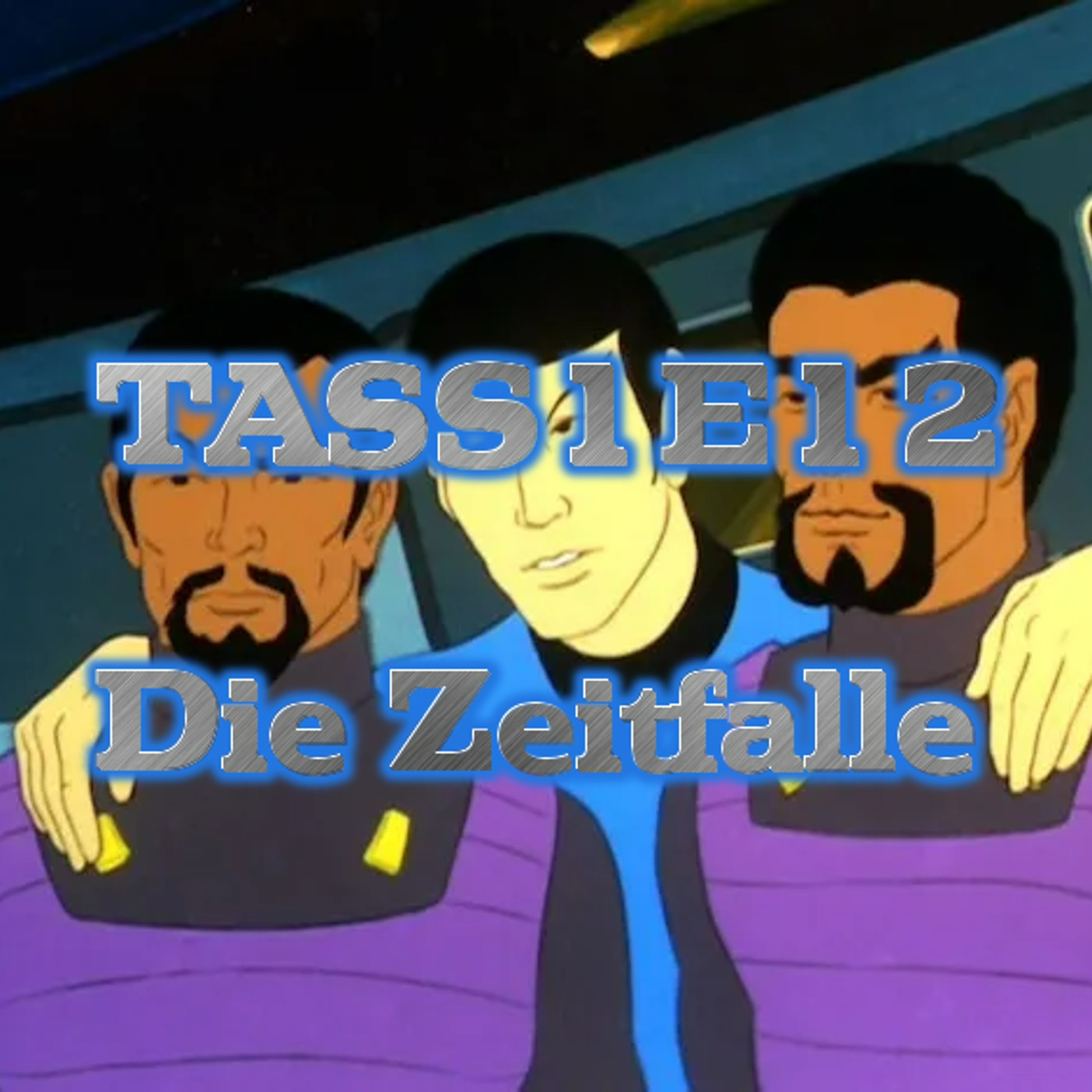 #044 - TASS1E12 (Die Zeitfalle) episode artwork