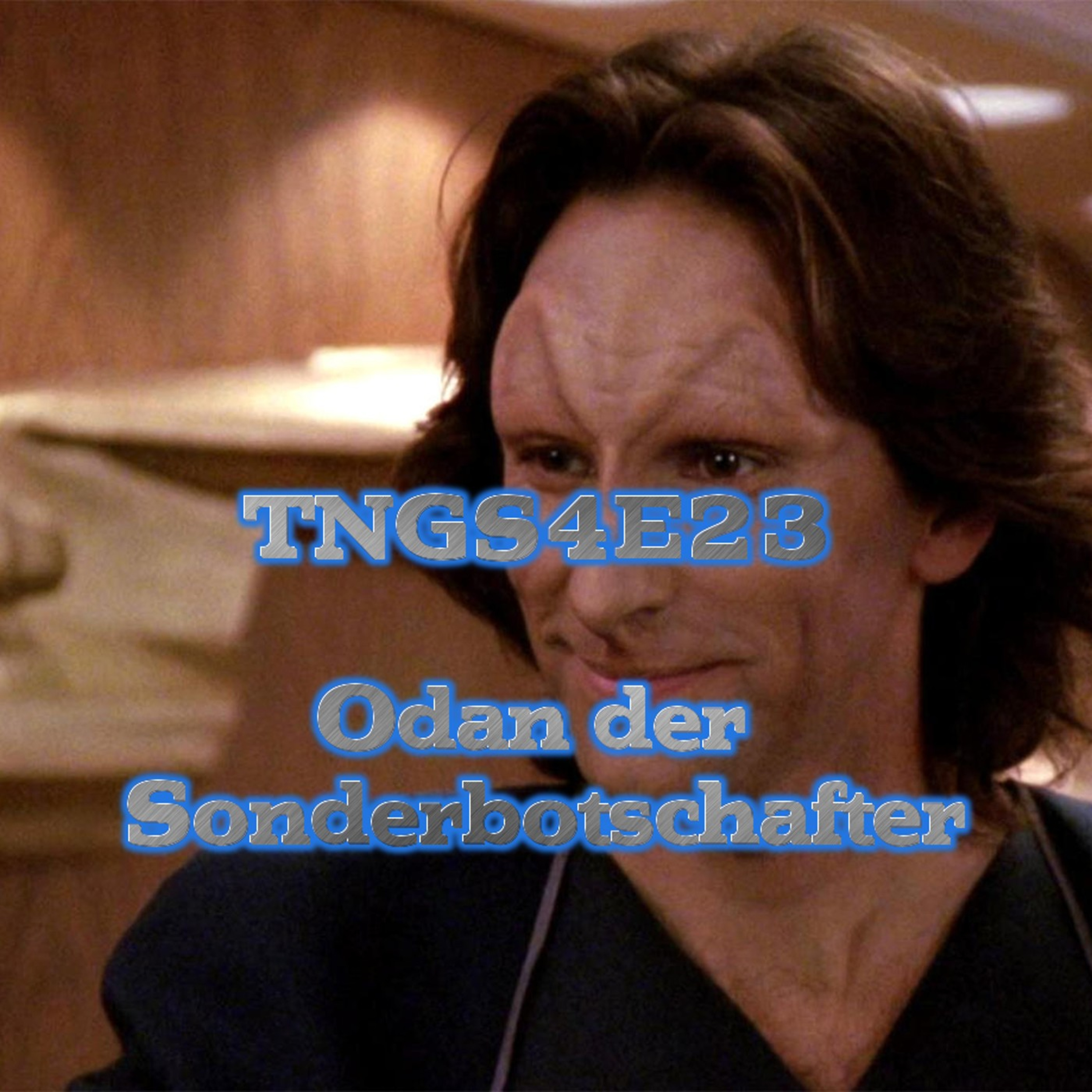 #046 - TNGS4E23 (Odan der Sonderbotschafter) episode artwork
