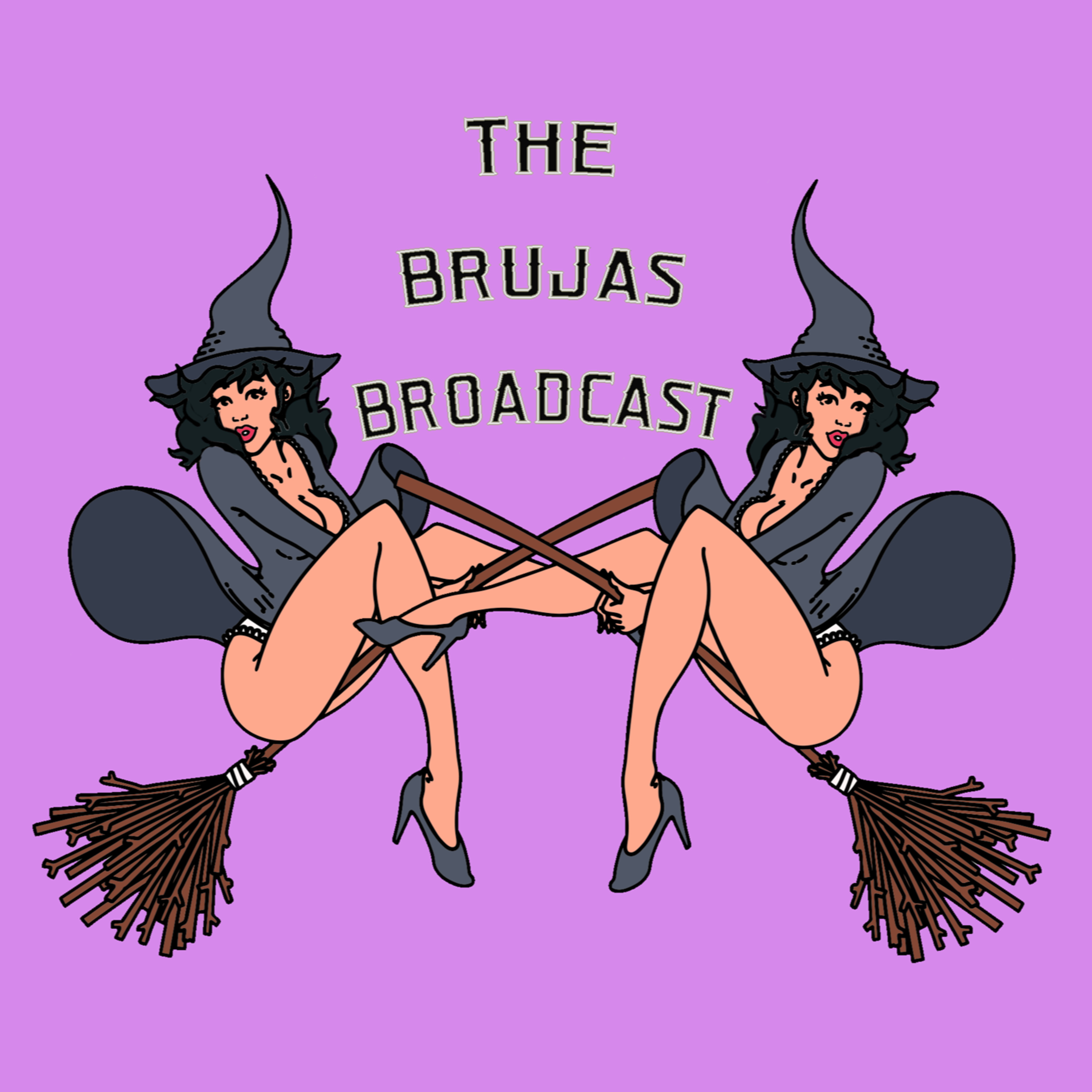 The Brujas Broadcast