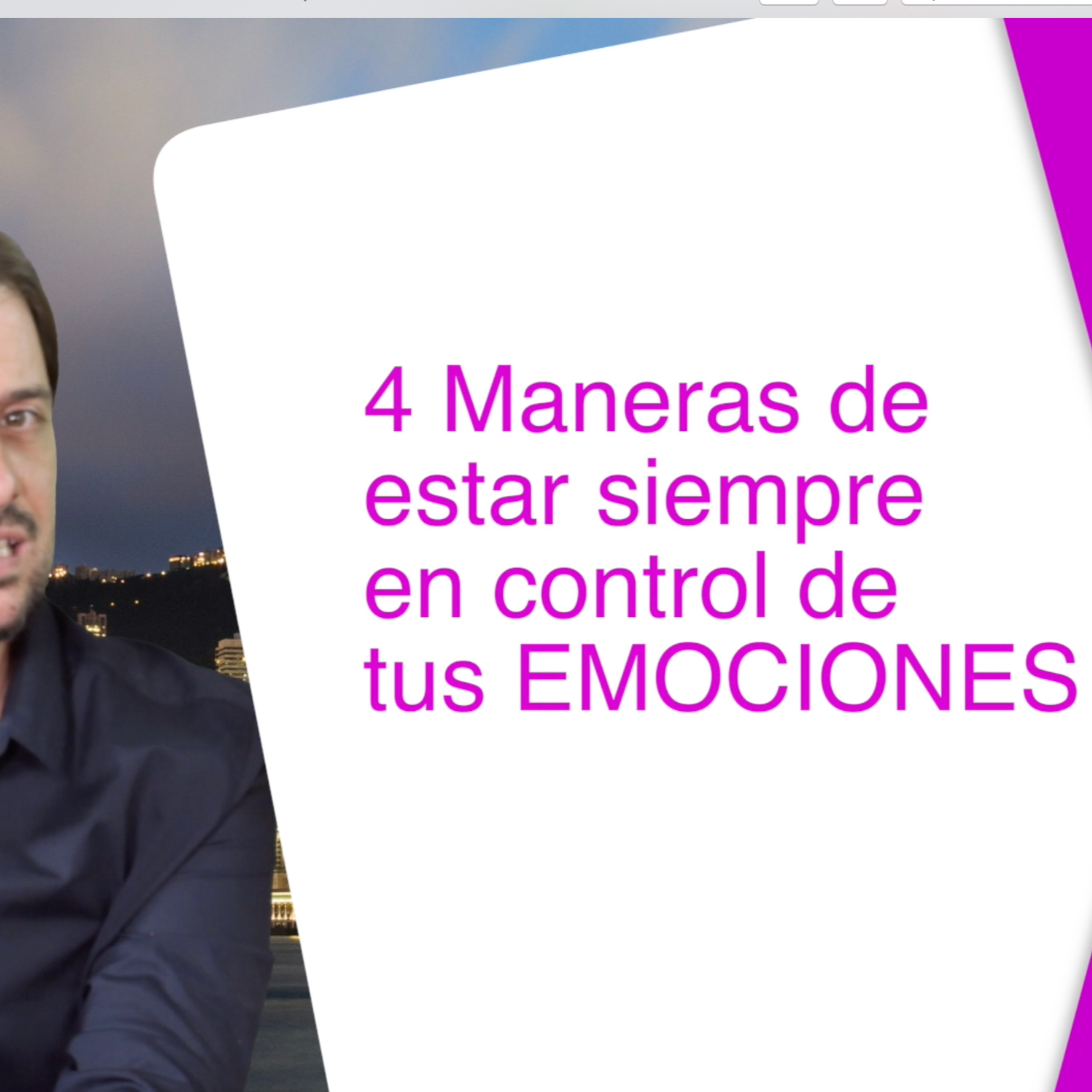 4 MANERAS de estar SIEMPRE en control de tus EMOCIONES ;)