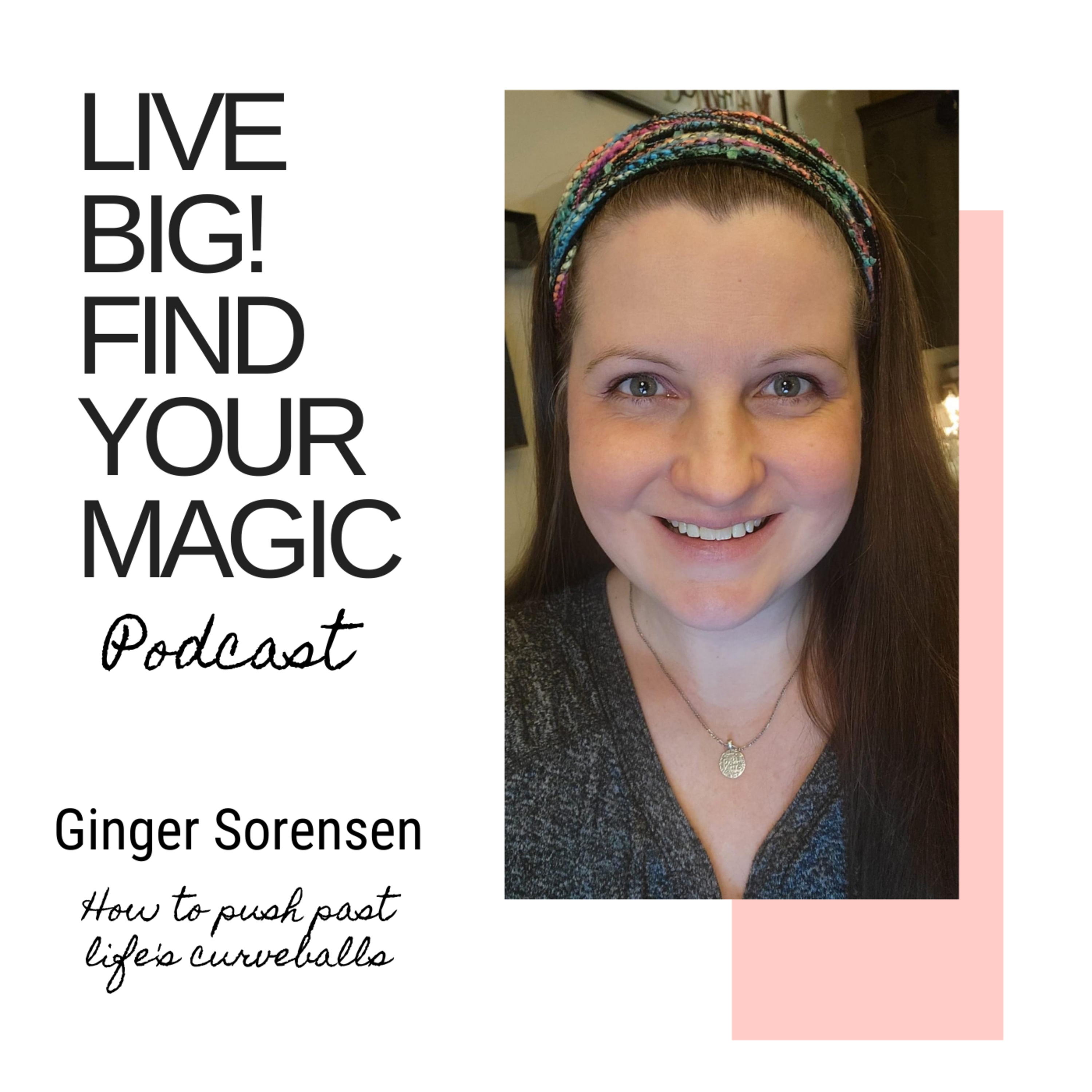 Live Big! Find your Magic