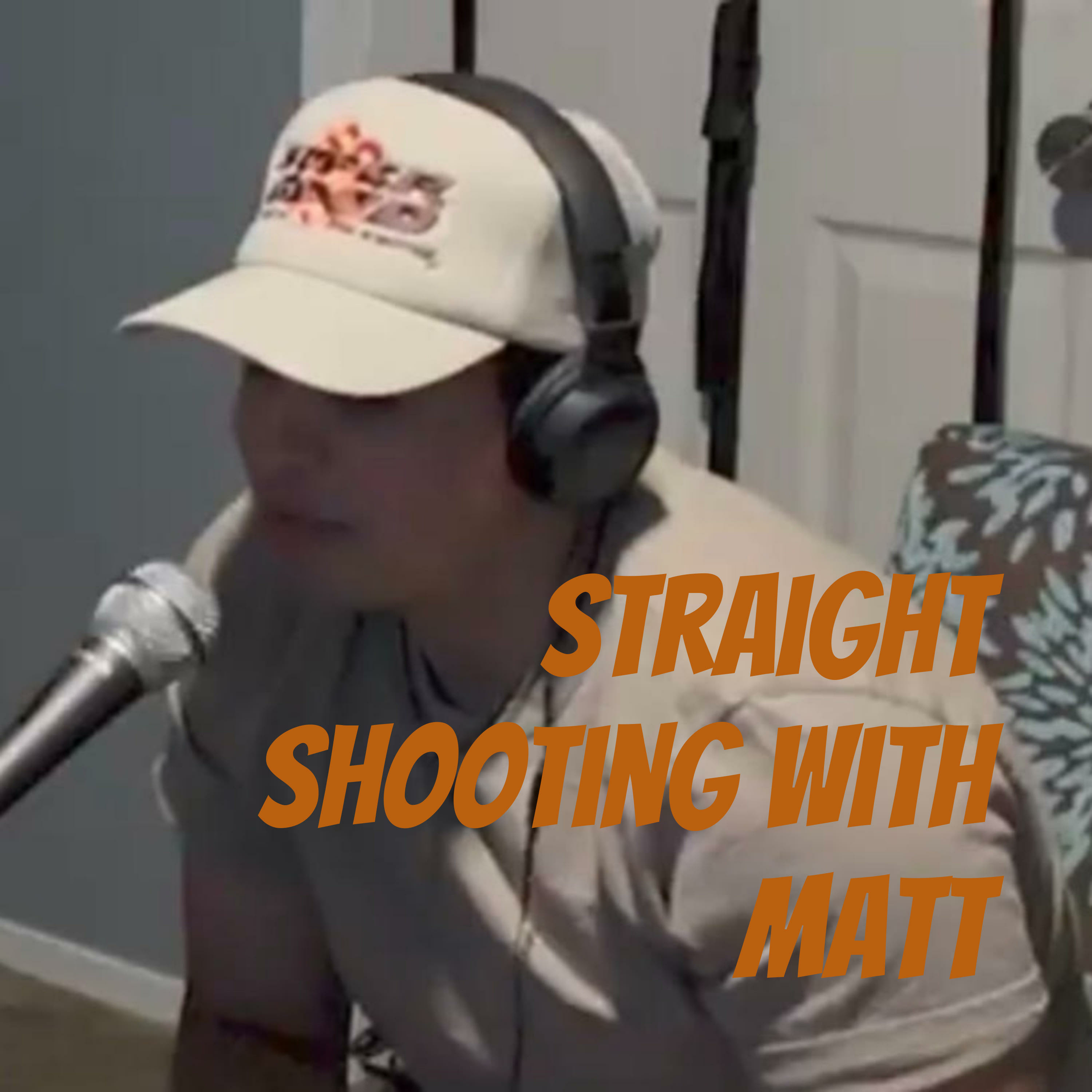 Straight Shooting with Matt