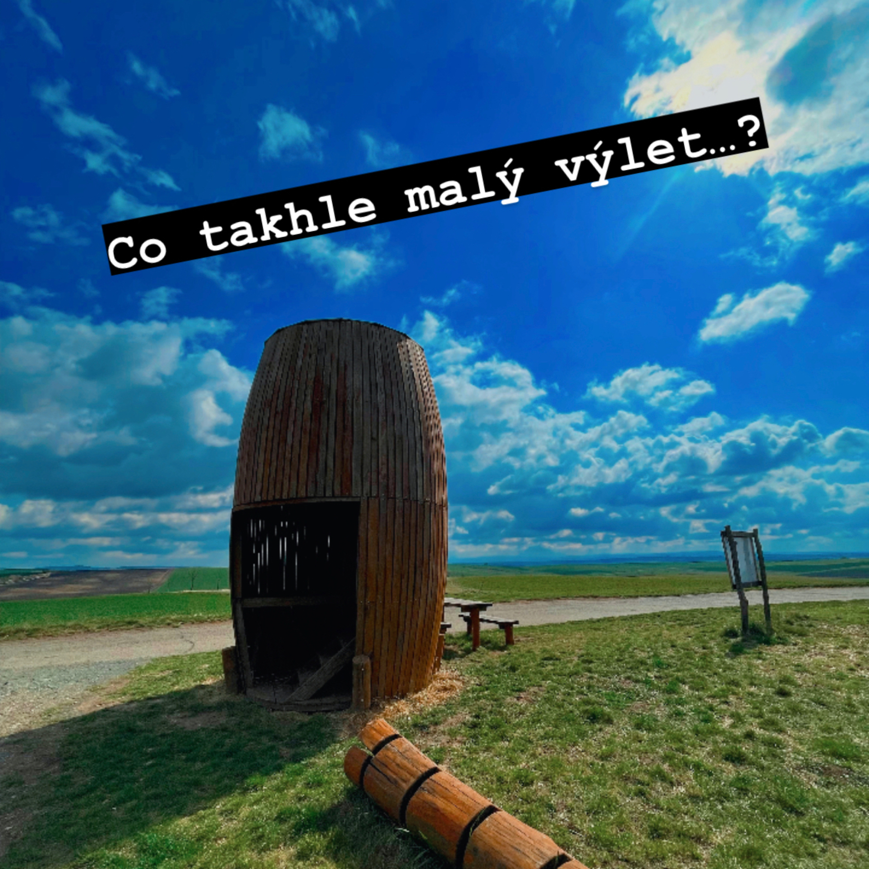 Co takhle malý výlet