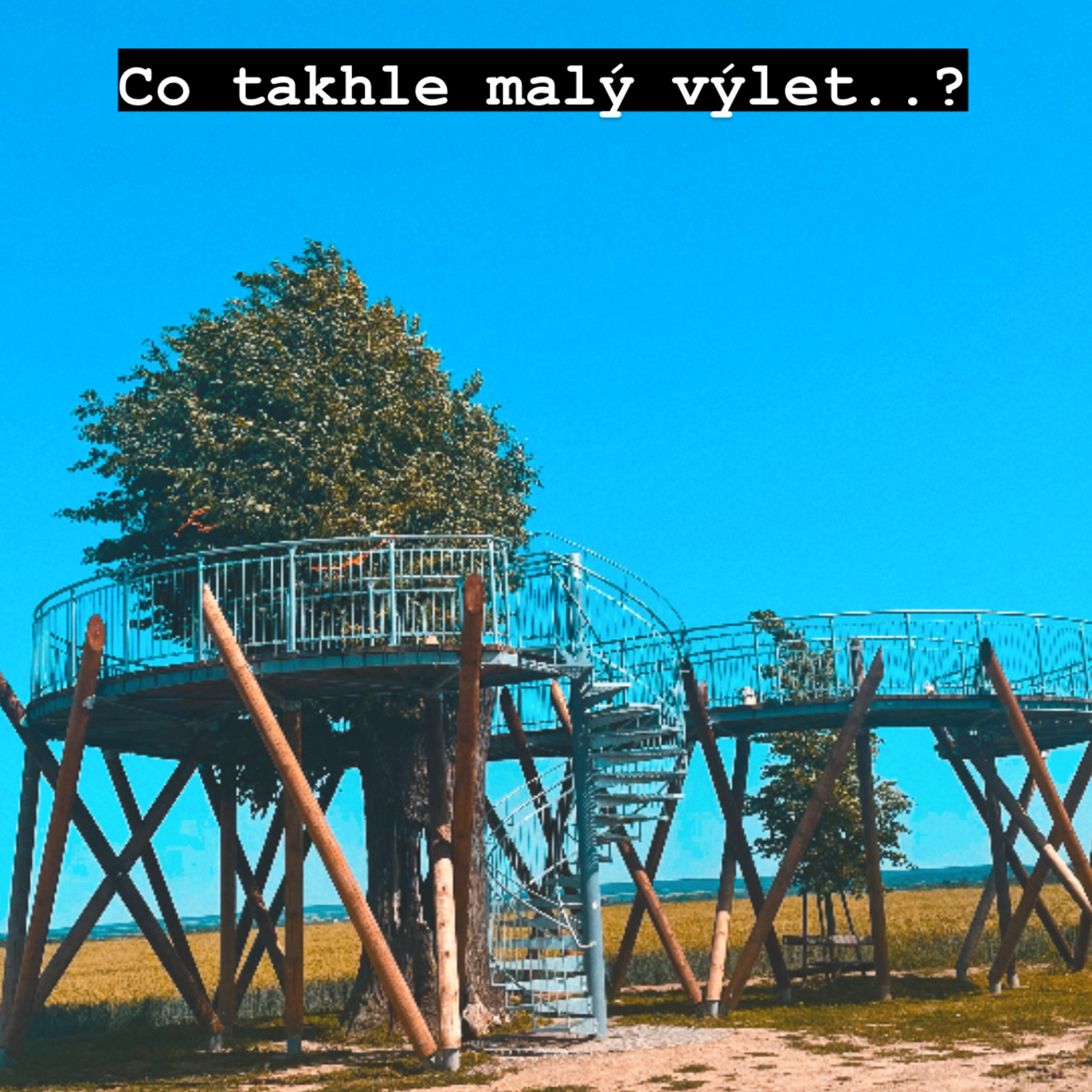 Co takhle malý výlet