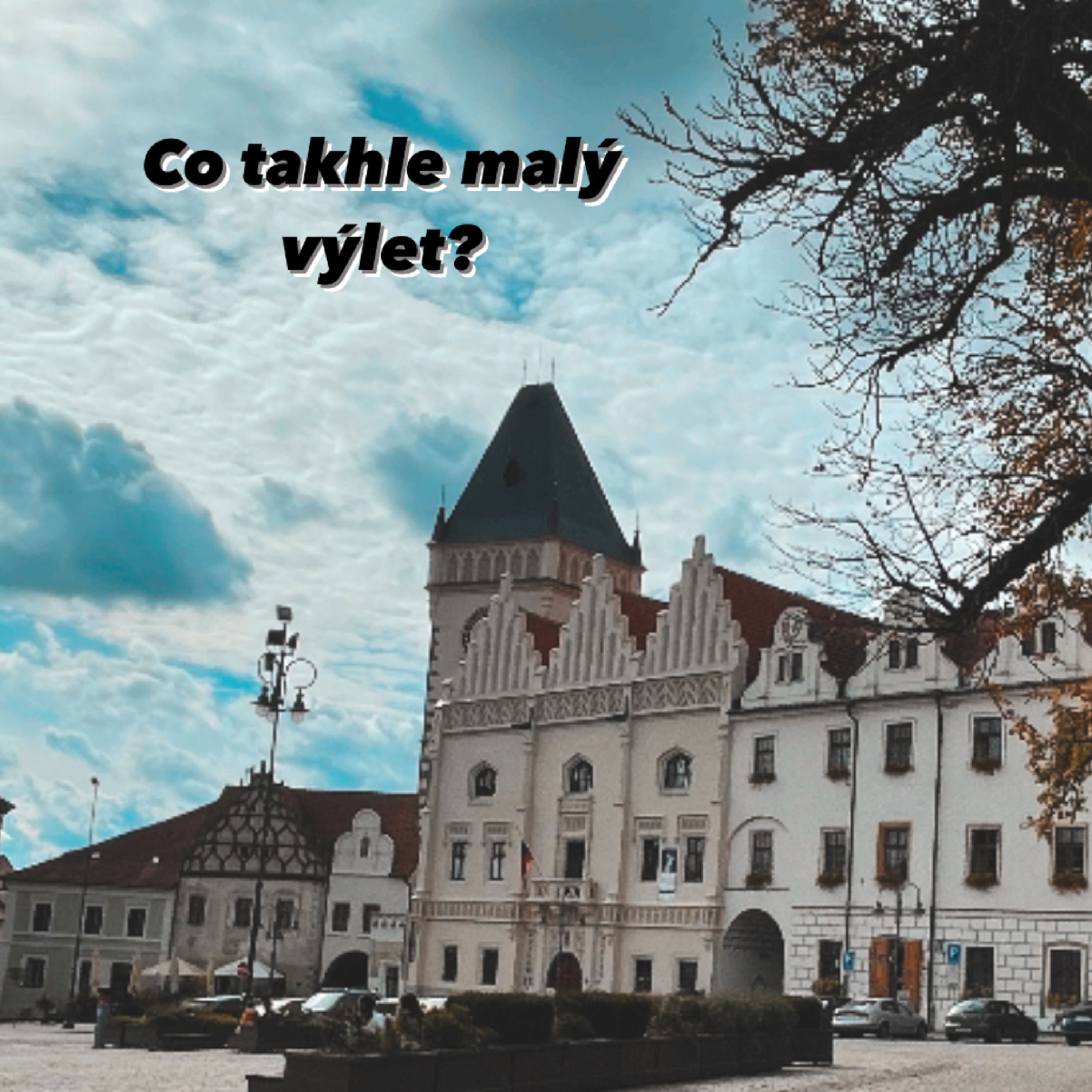 Co takhle malý výlet