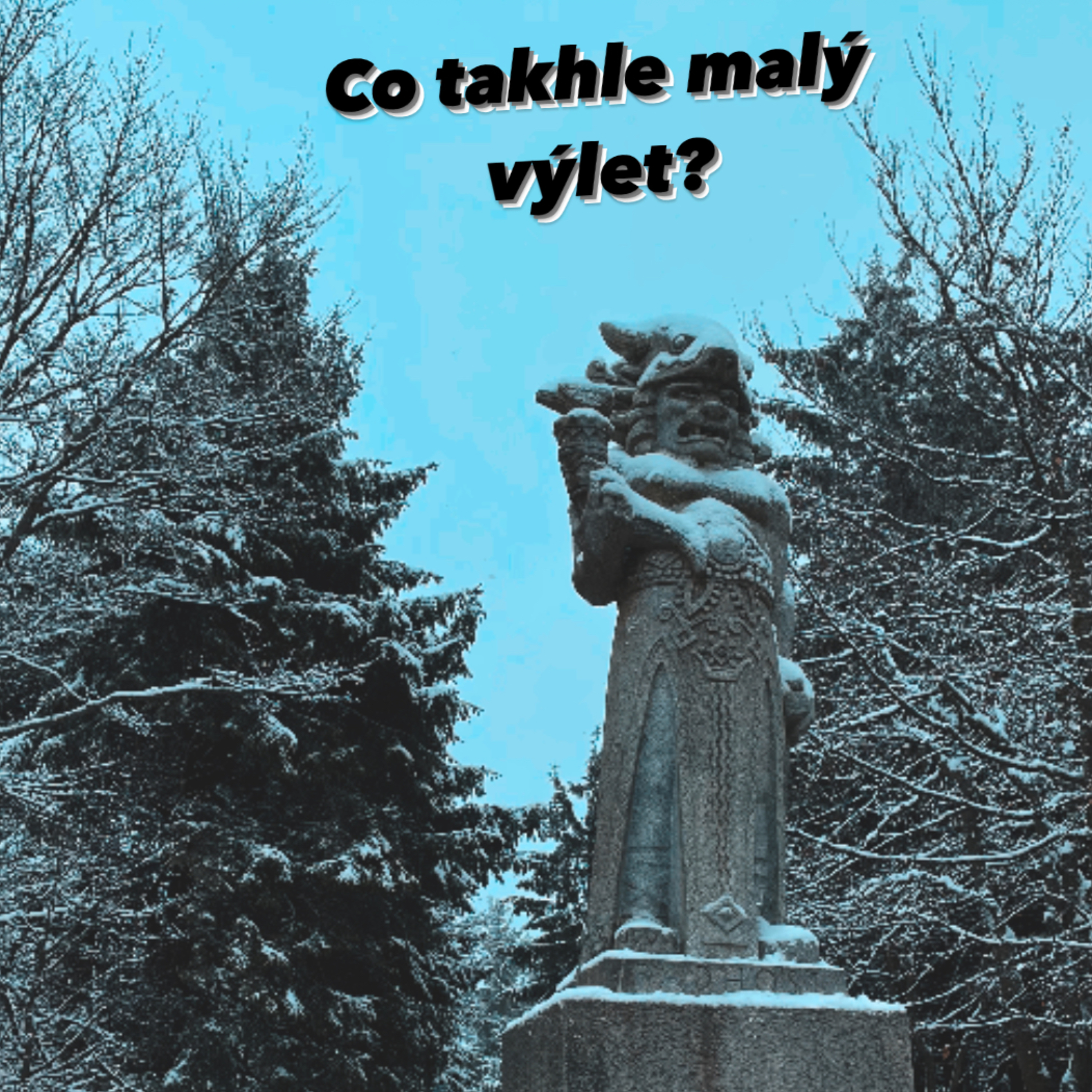 Co takhle malý výlet