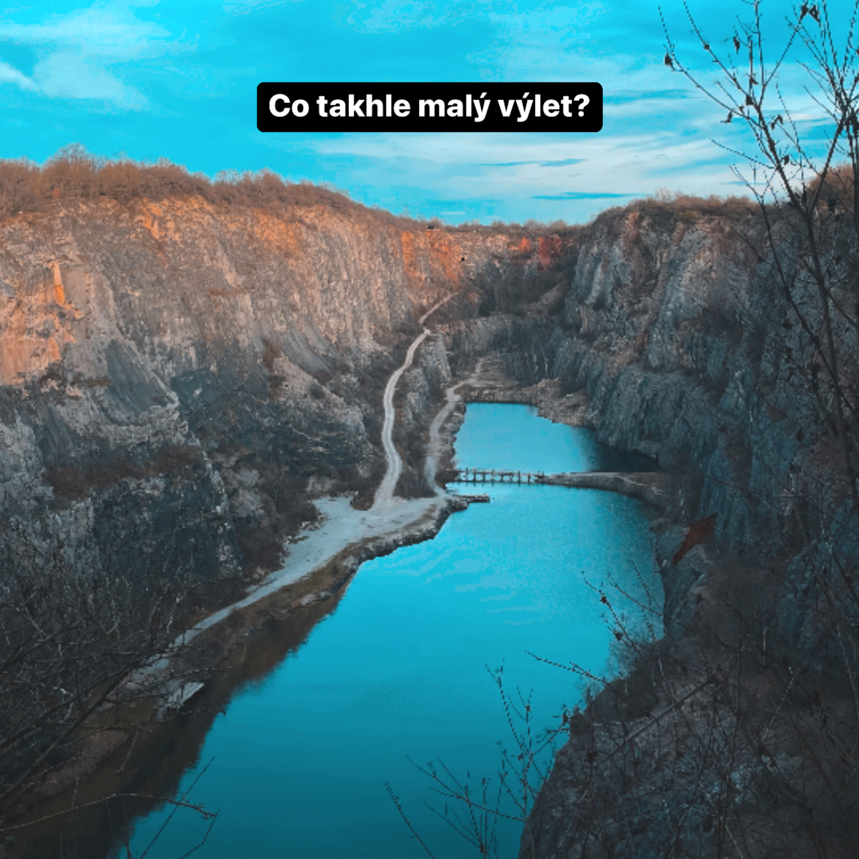 Co takhle malý výlet