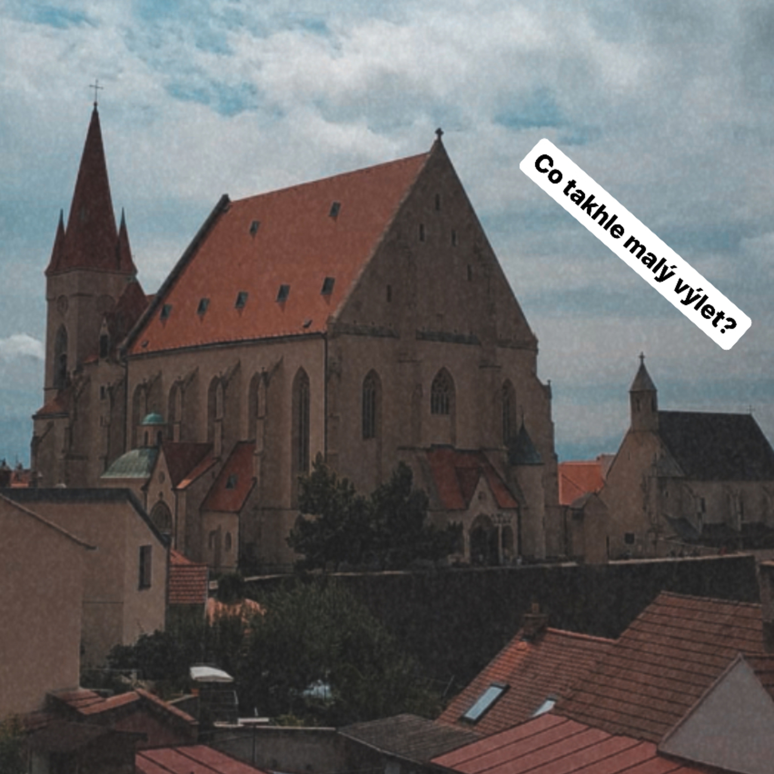 Co takhle malý výlet