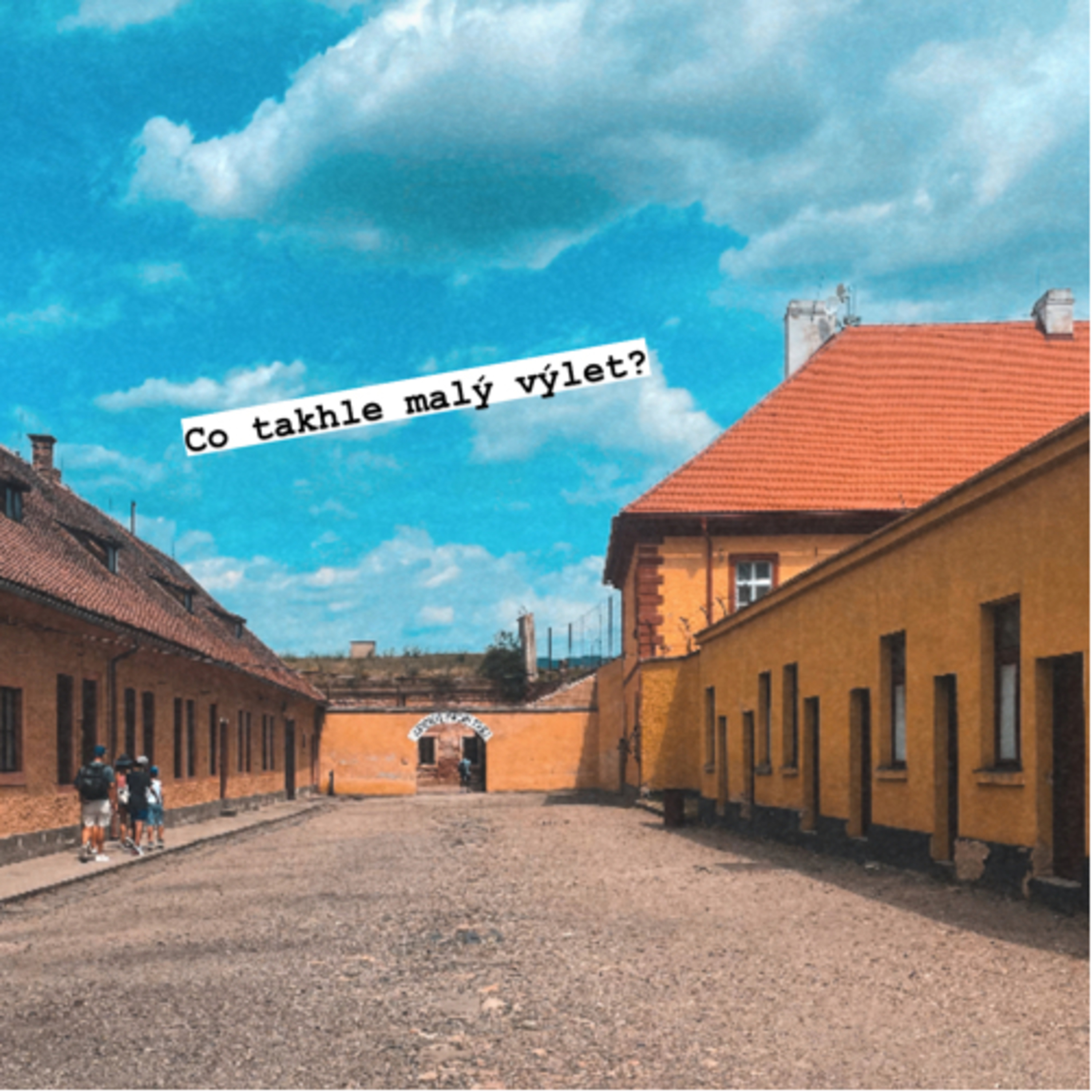 Co takhle malý výlet