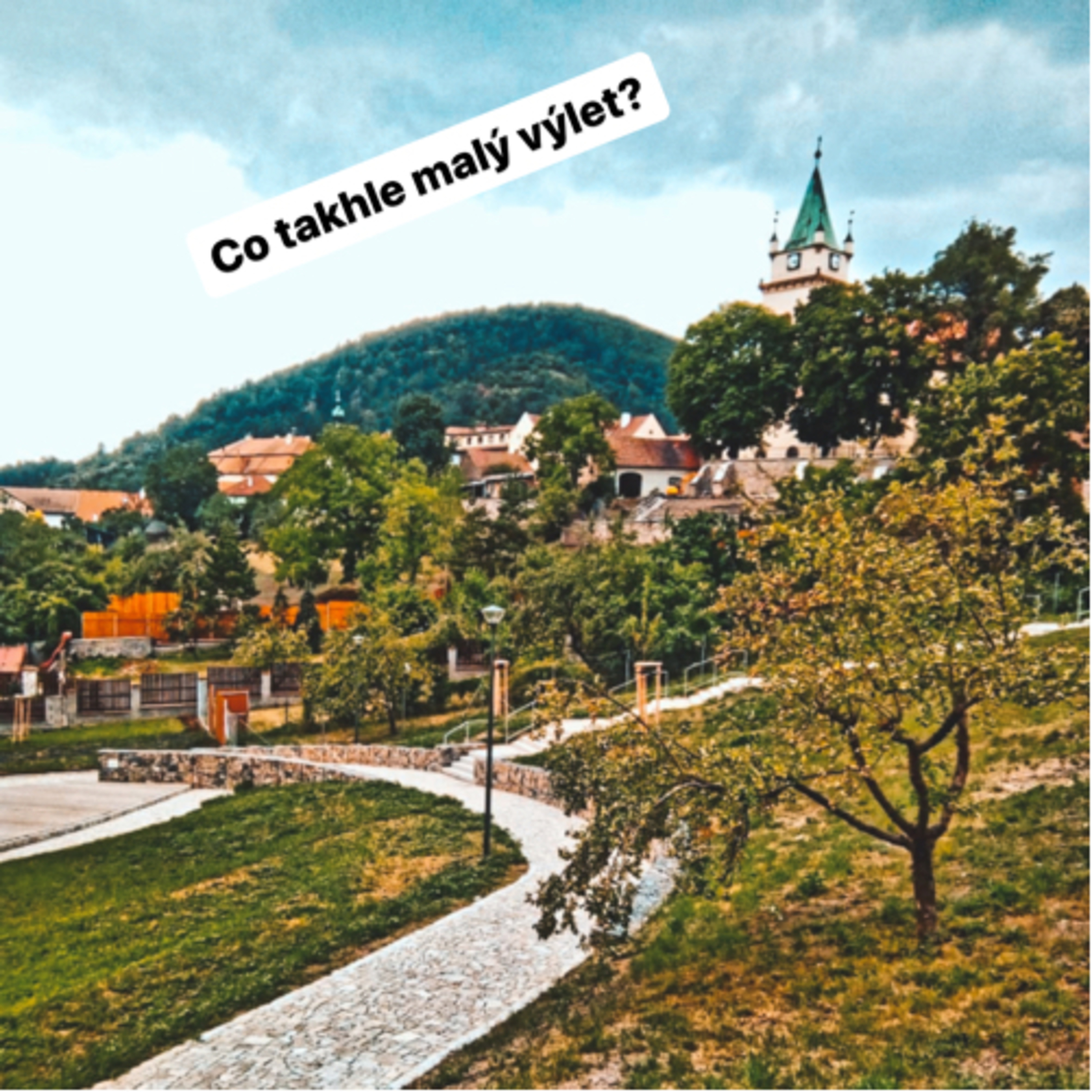 Co takhle malý výlet