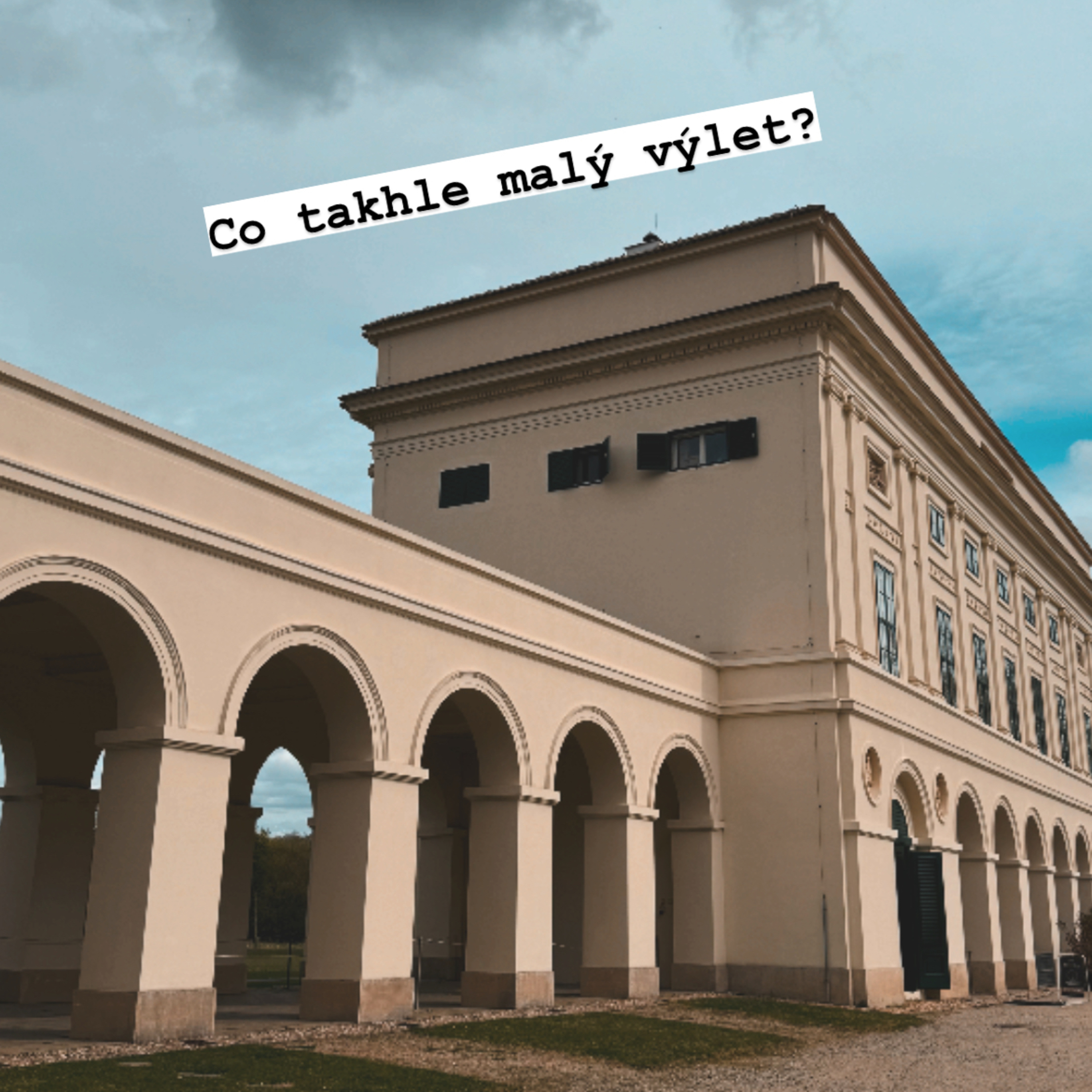 Co takhle malý výlet