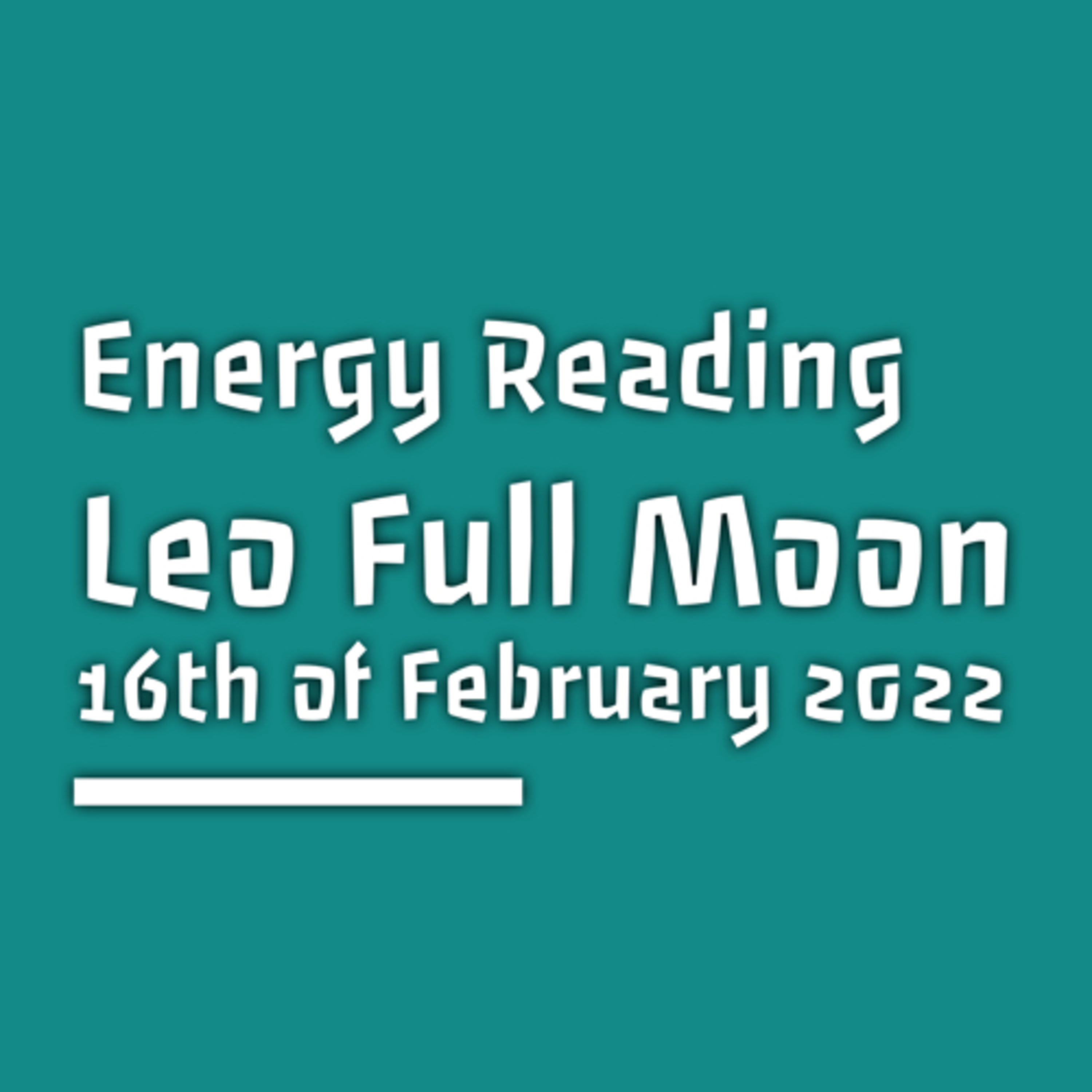 Leo Full Moon 16th of February 2022 episode artwork