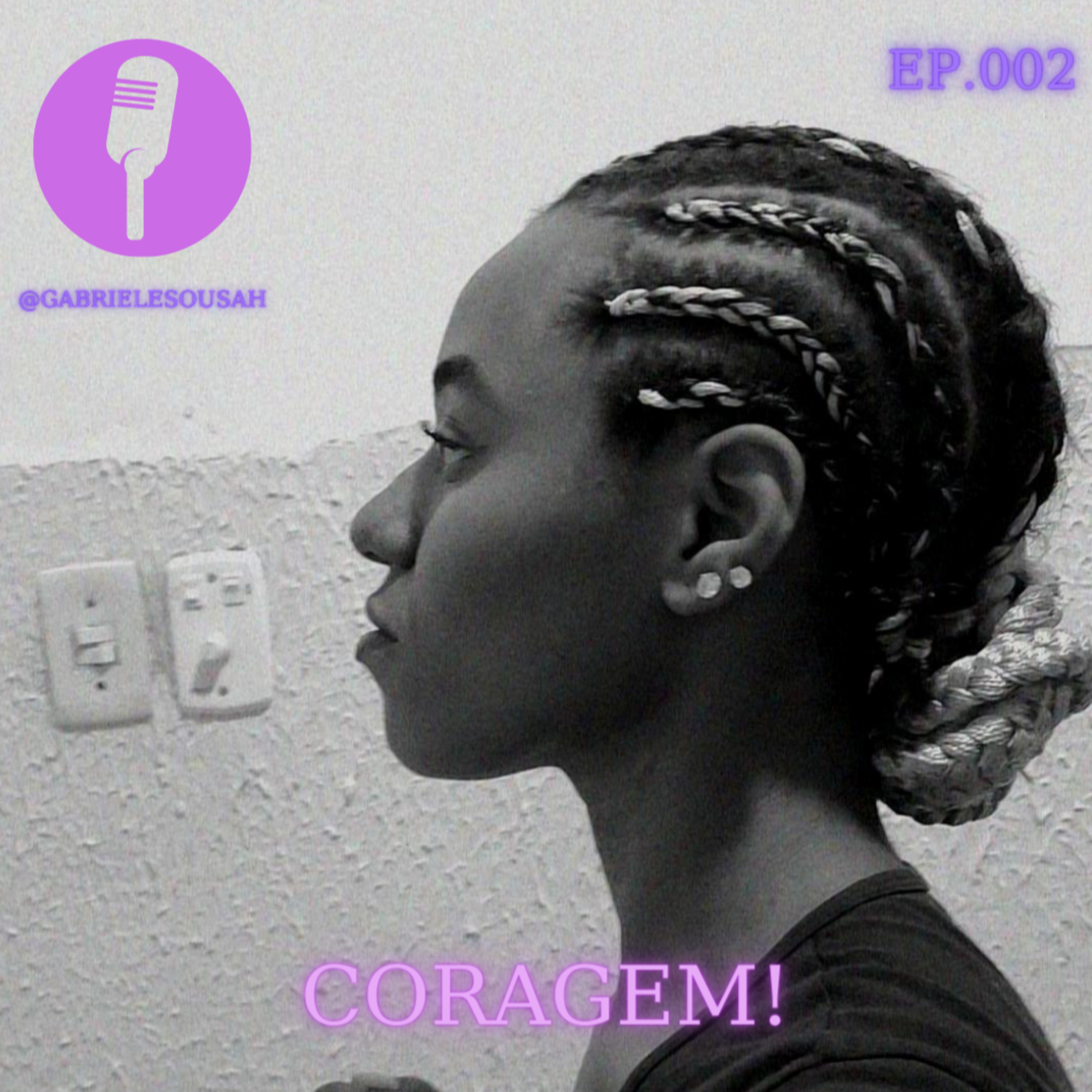 CORAGEM! Ep. #002 episode artwork