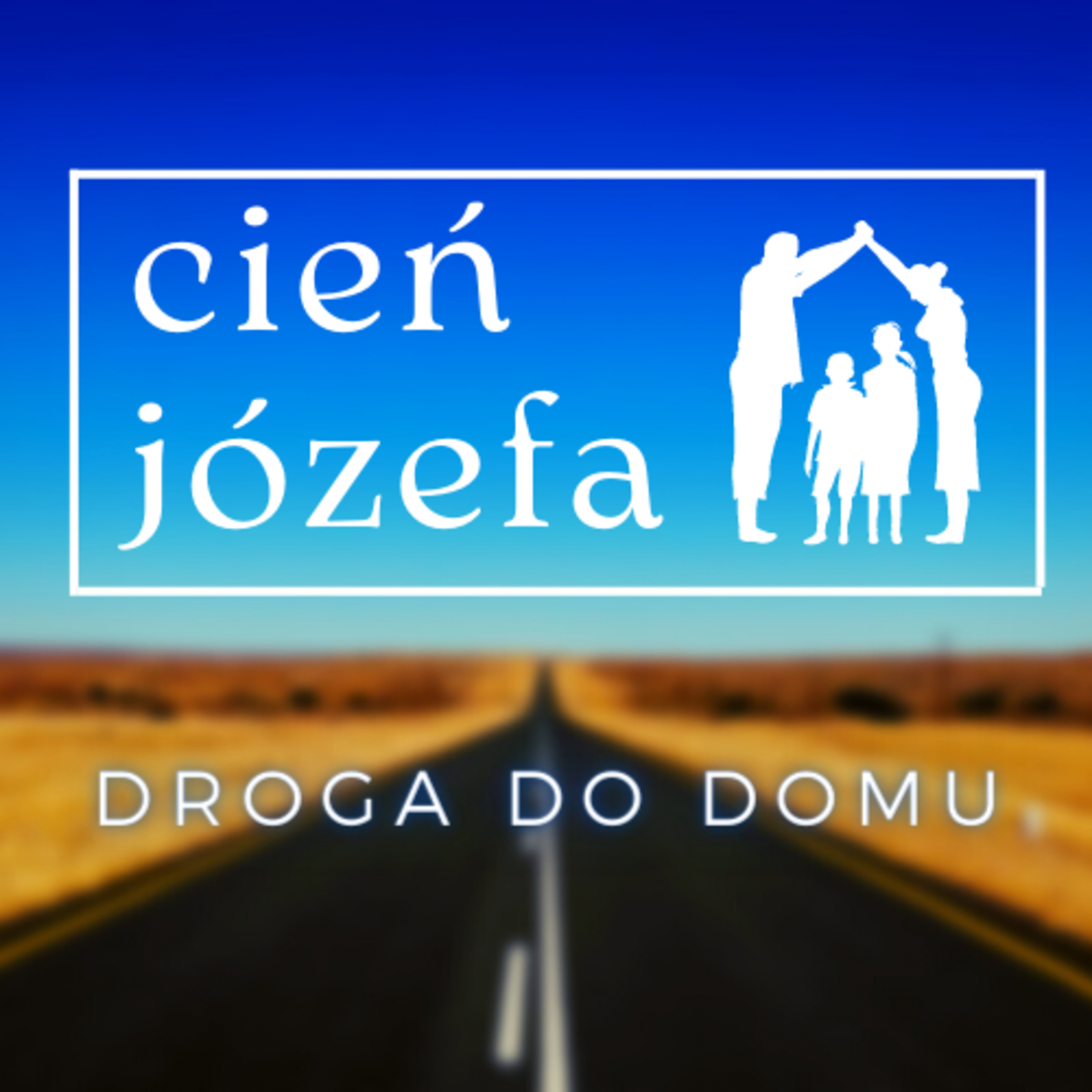Cień Józefa. Mężczyzna w rodzinie.