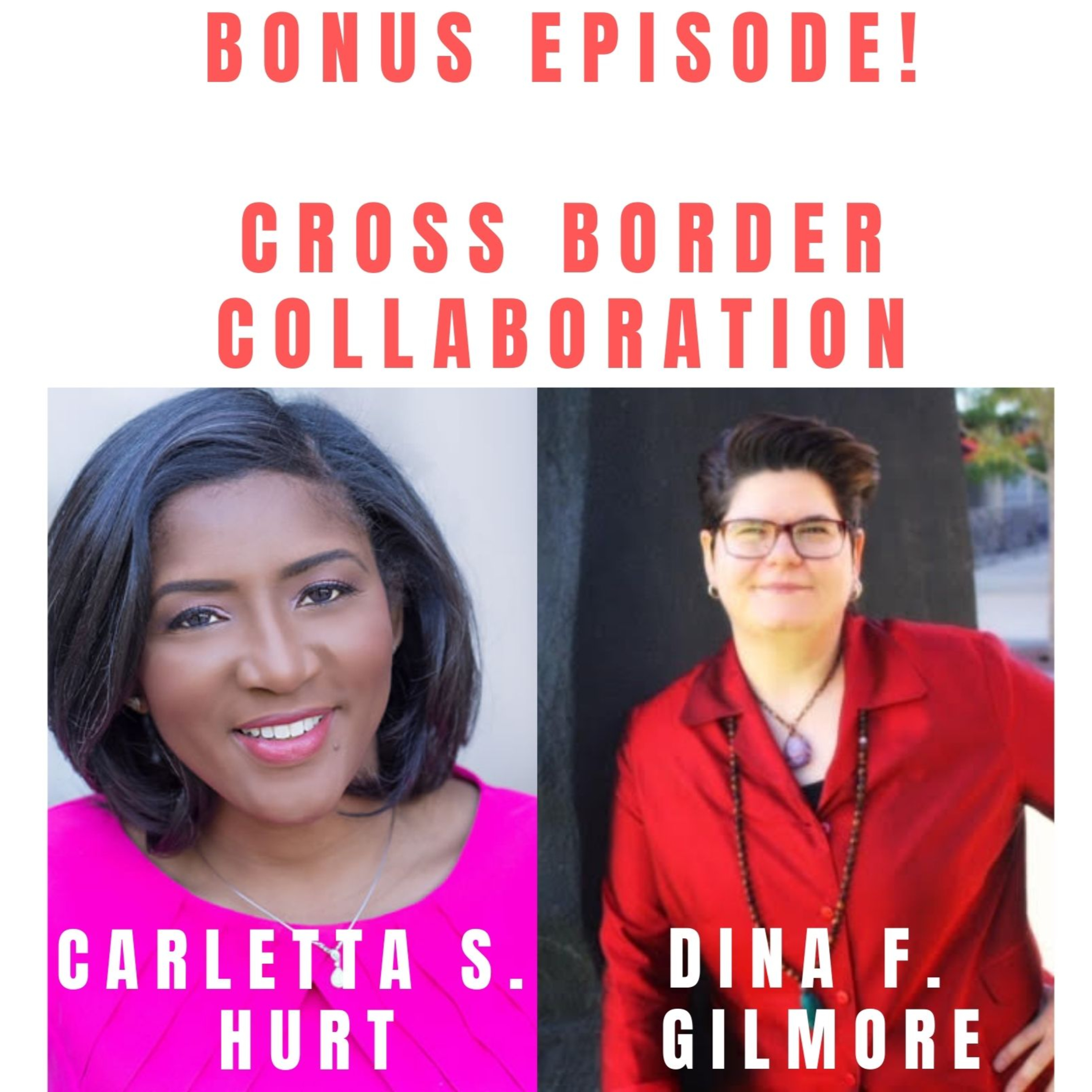 Bonus: Cross Border Collaboration Episode with Carletta S. Hurt of WIFVDC/WIFTA & Dina F. Gilmore WIFMCO  episode artwork