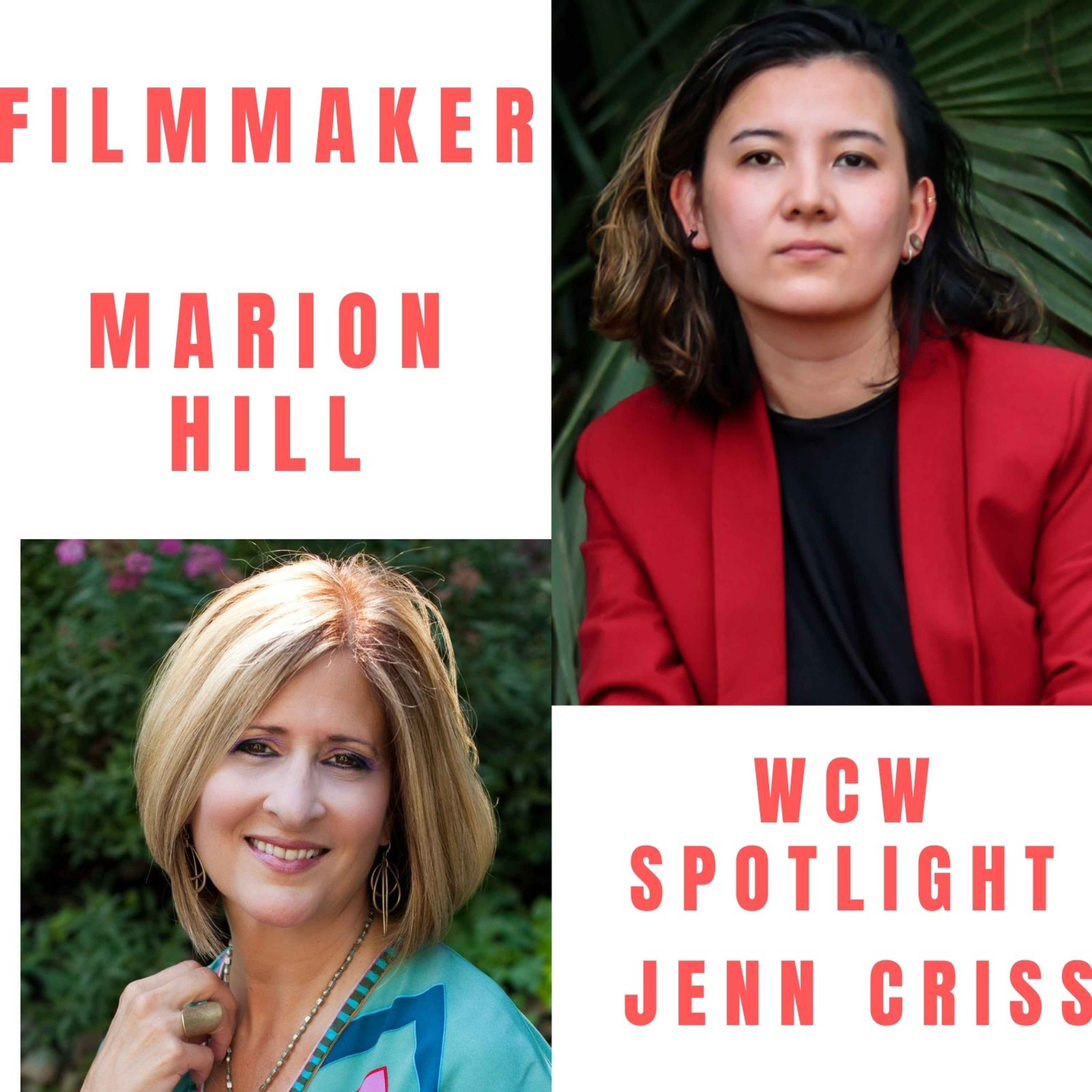 Filmmaker Marion Hill Talks Sundance, Key Learnings from 1st Virtual Muse Awards & WCW Spotlight Jean Criss episode artwork
