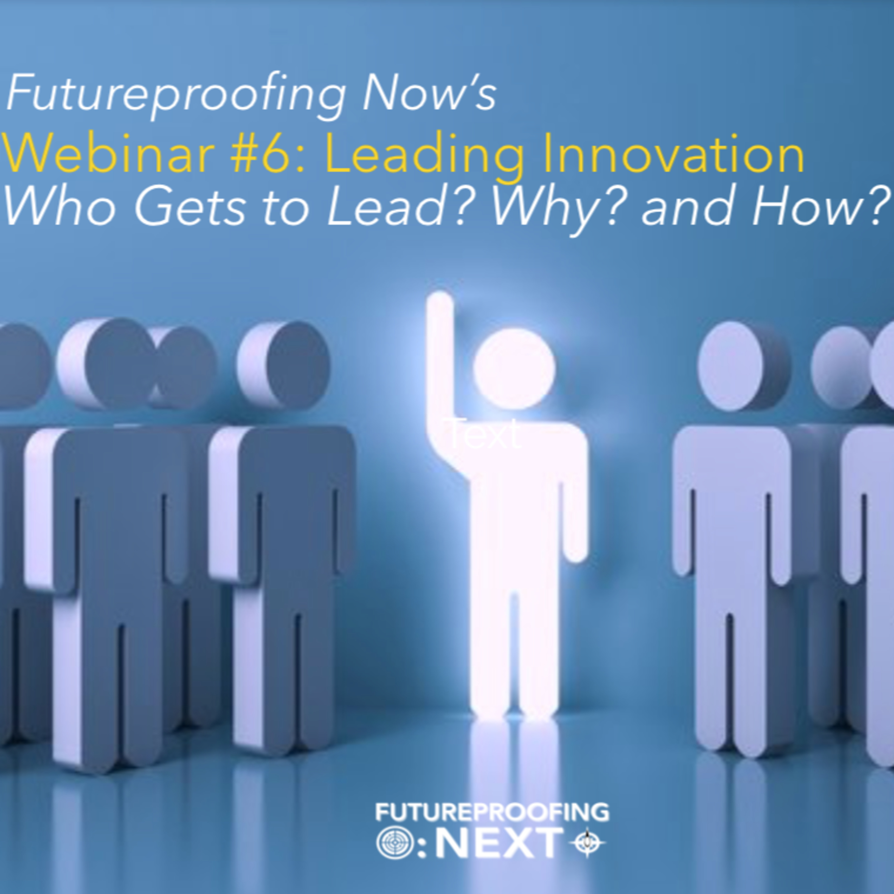 Futureproofing Now - Foresights & Faceoffs from the Future