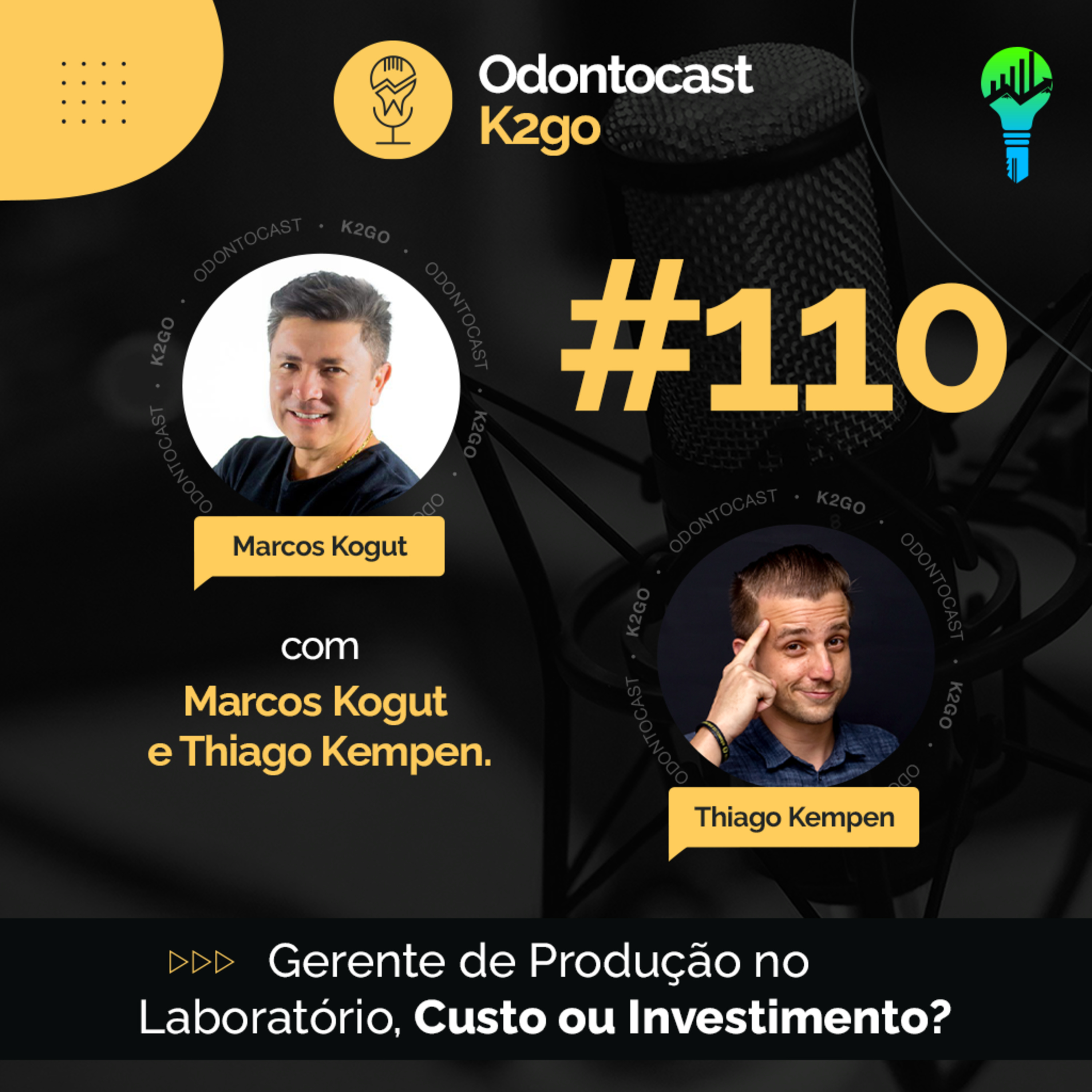 Episódio 110 - Gerente de Produção no Laboratório, Custo ou Investimento episode artwork