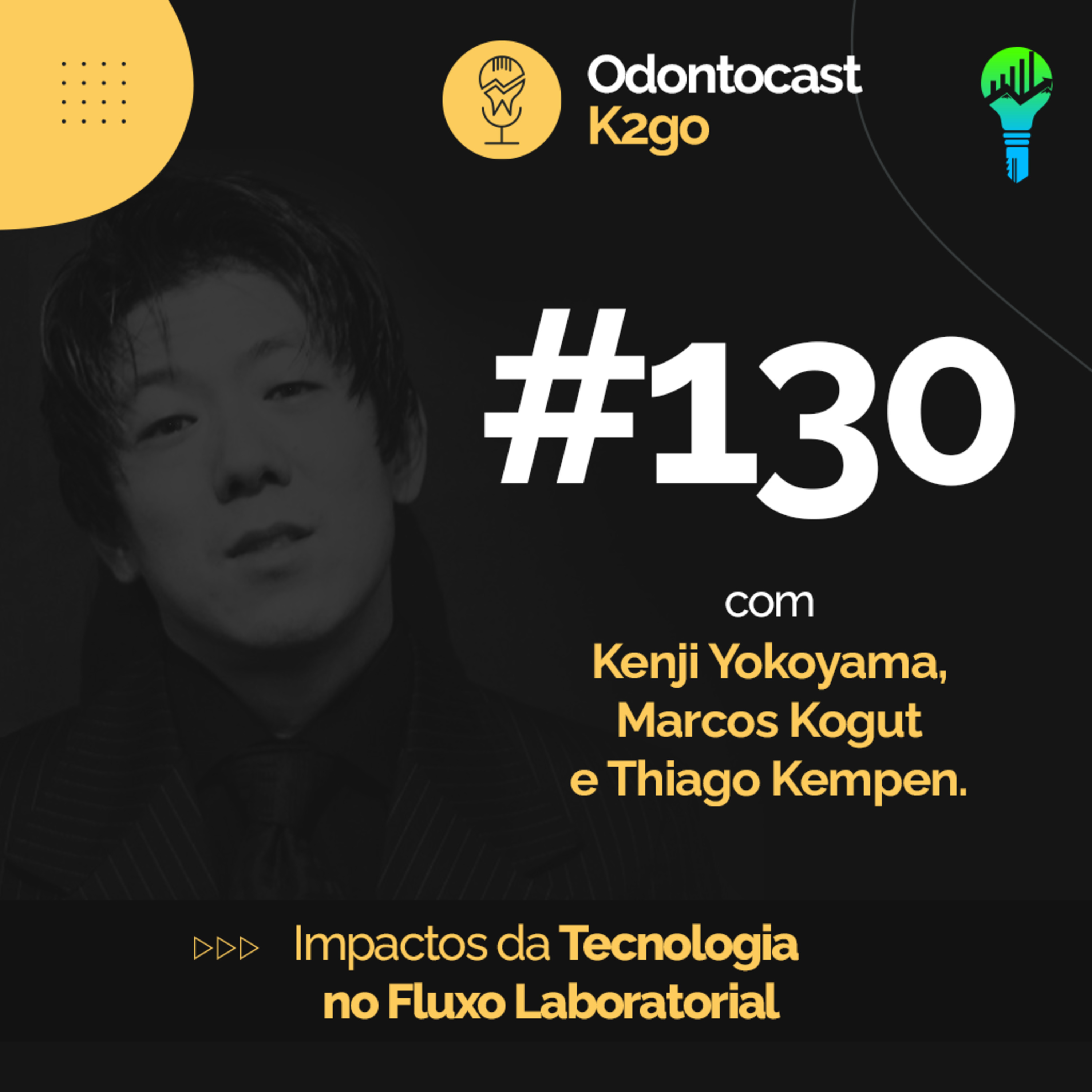 Episódio 130 - Impactos da Tecnologia no Fluxo Laboratorial com Kenji Yokoyama episode artwork