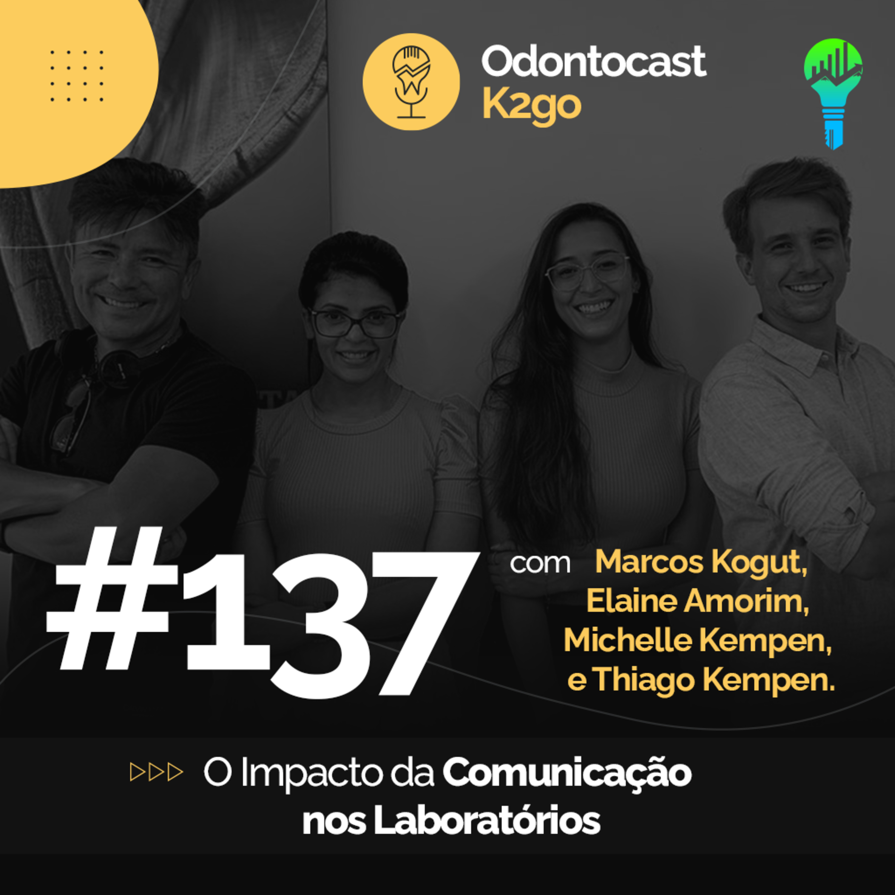 Episódio 137 - O Impacto da Comunicação no Laboratório episode artwork