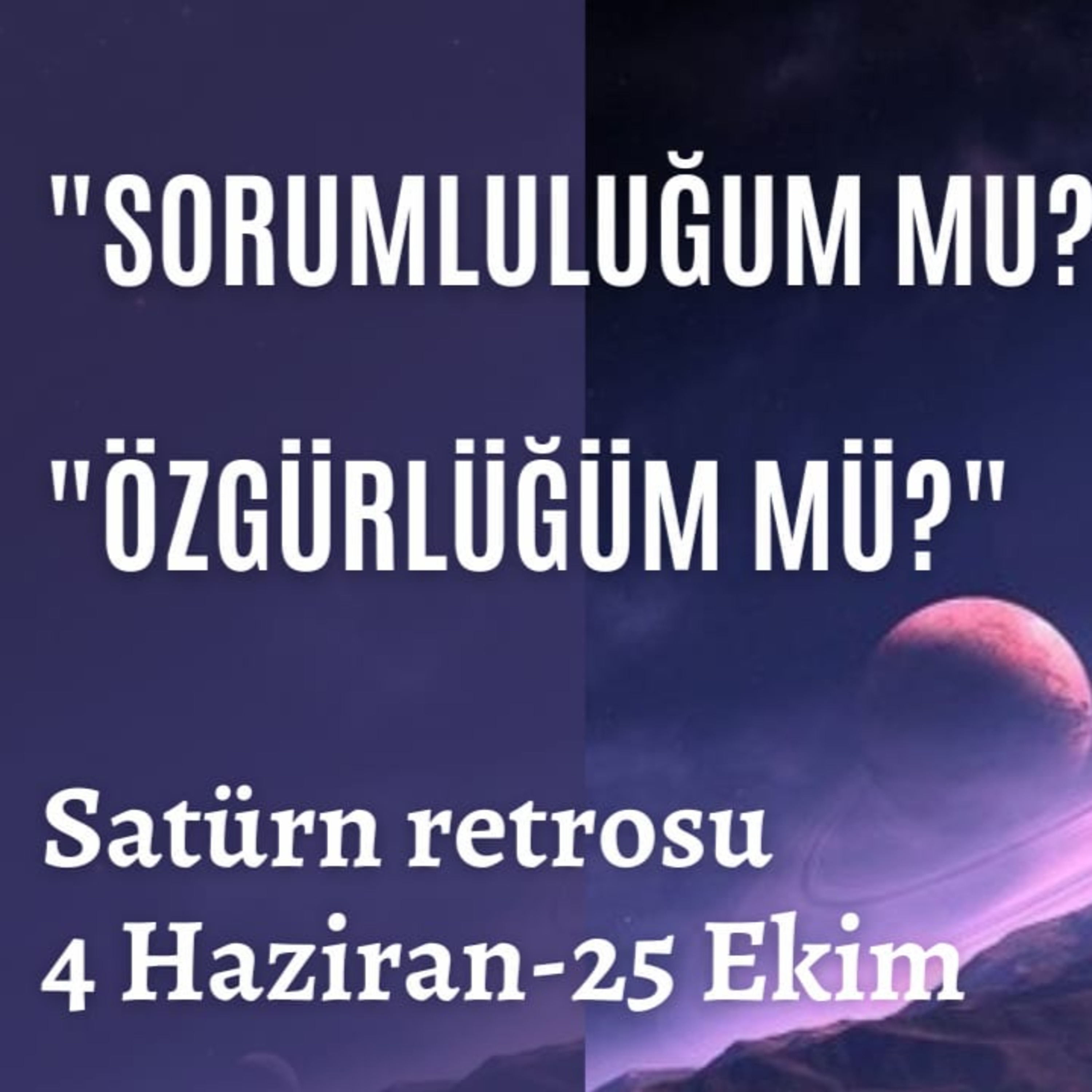 Bolüm 18: "Özgürlük mü Sorumluluk mu?" episode artwork