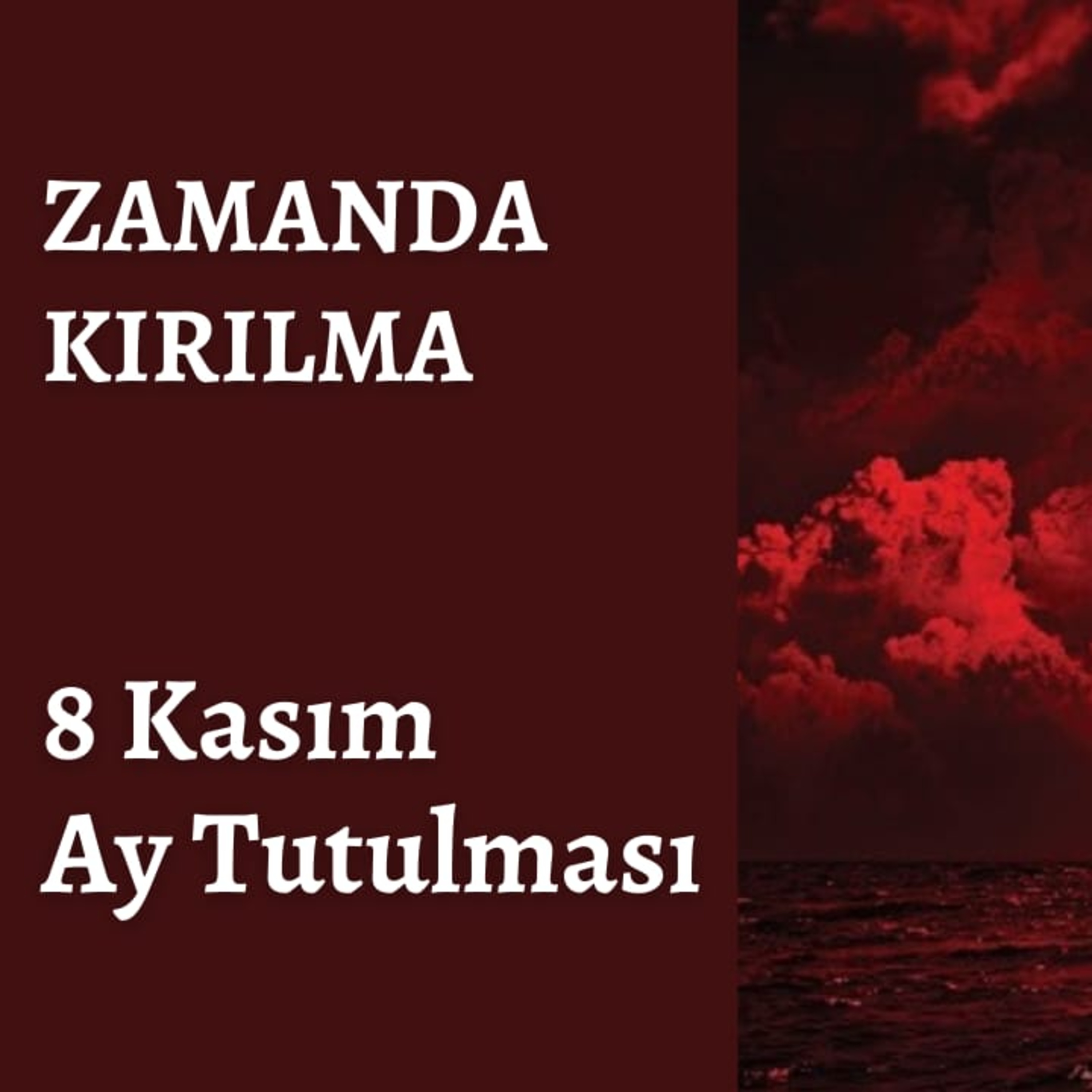 Bölüm 30: 8 Kasım Boğa Ay Tutulması episode artwork