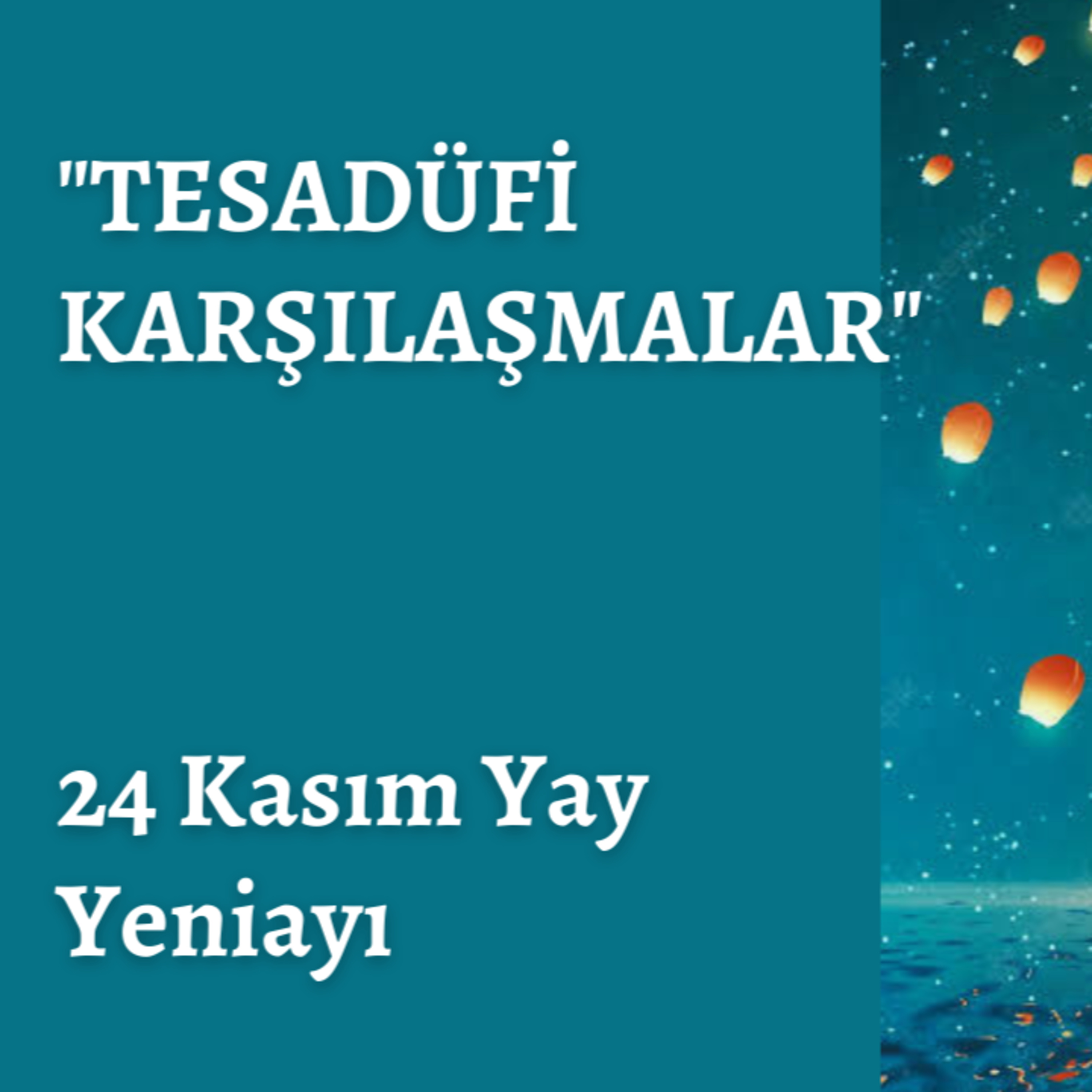 Bölüm 31:24 Kasım Yay Yeniayı episode artwork