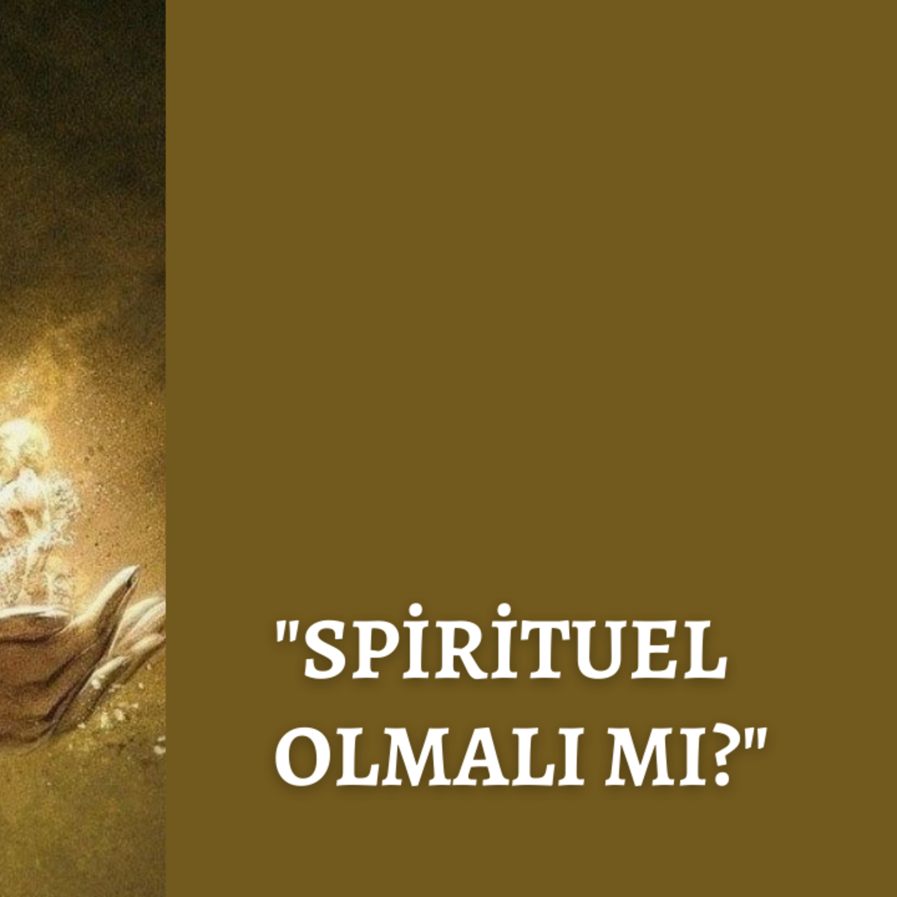 SPİRTUEL YASALAR BÖLÜM 1 episode artwork