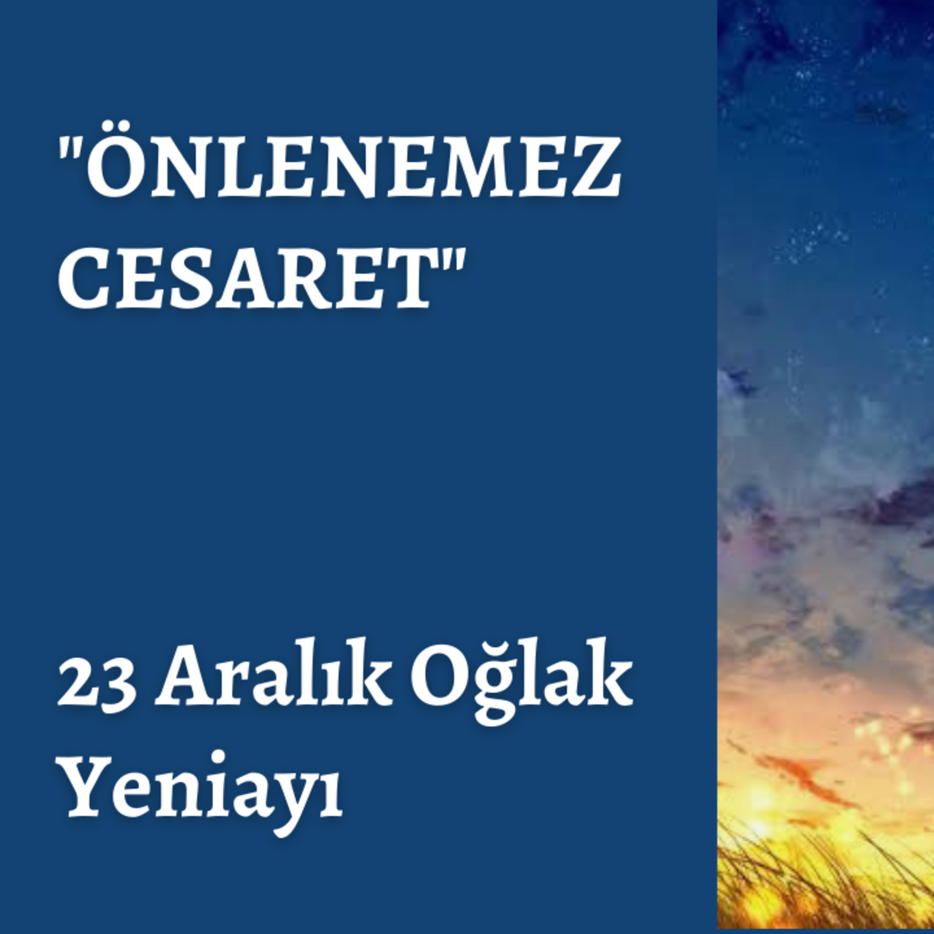 Bölüm 33: 23 Aralık Oğlak Yeniayı episode artwork