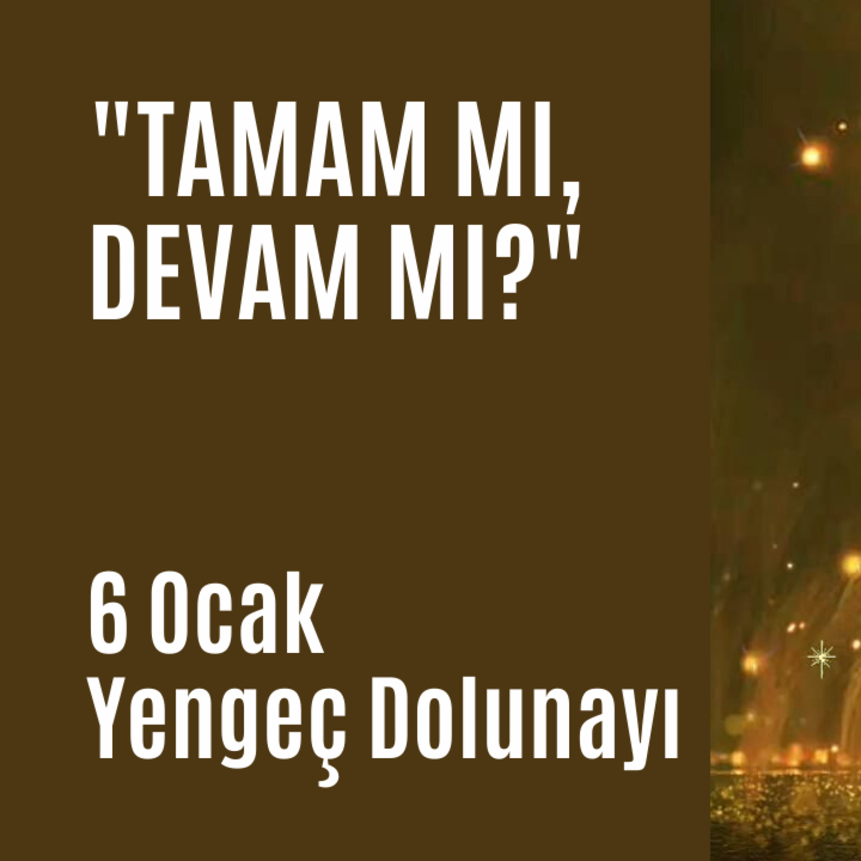 Bölüm 35: 6 Ocak Yengeç Dolunayı episode artwork