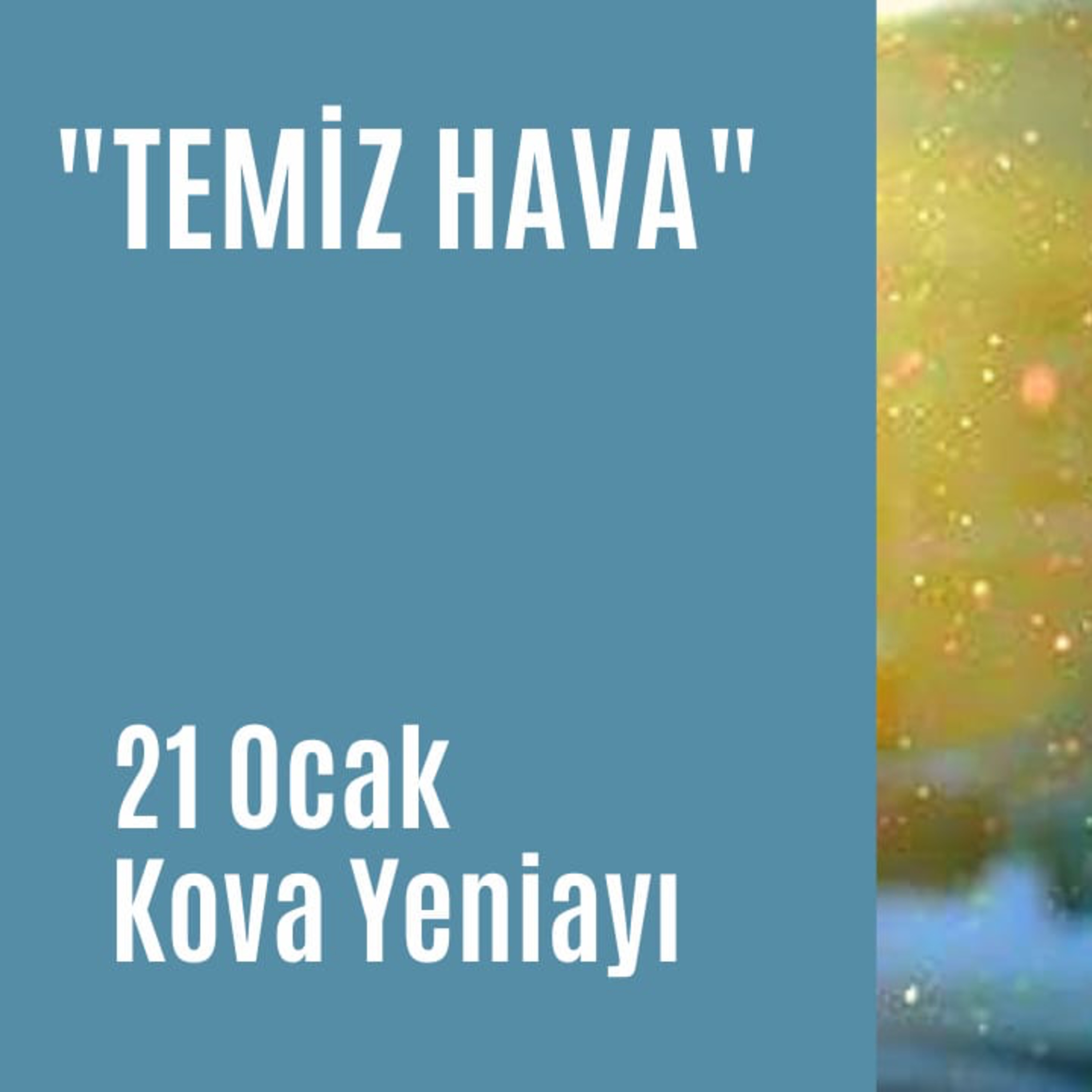 Bölüm 36: 21 Ocak Kova Yeniayı episode artwork