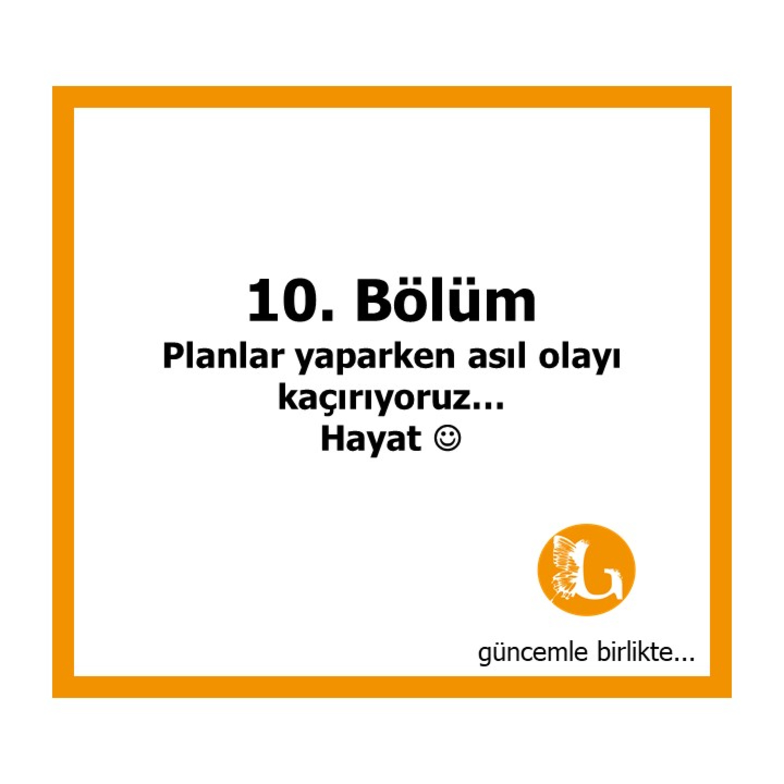 GÜNCEMle birlikte!