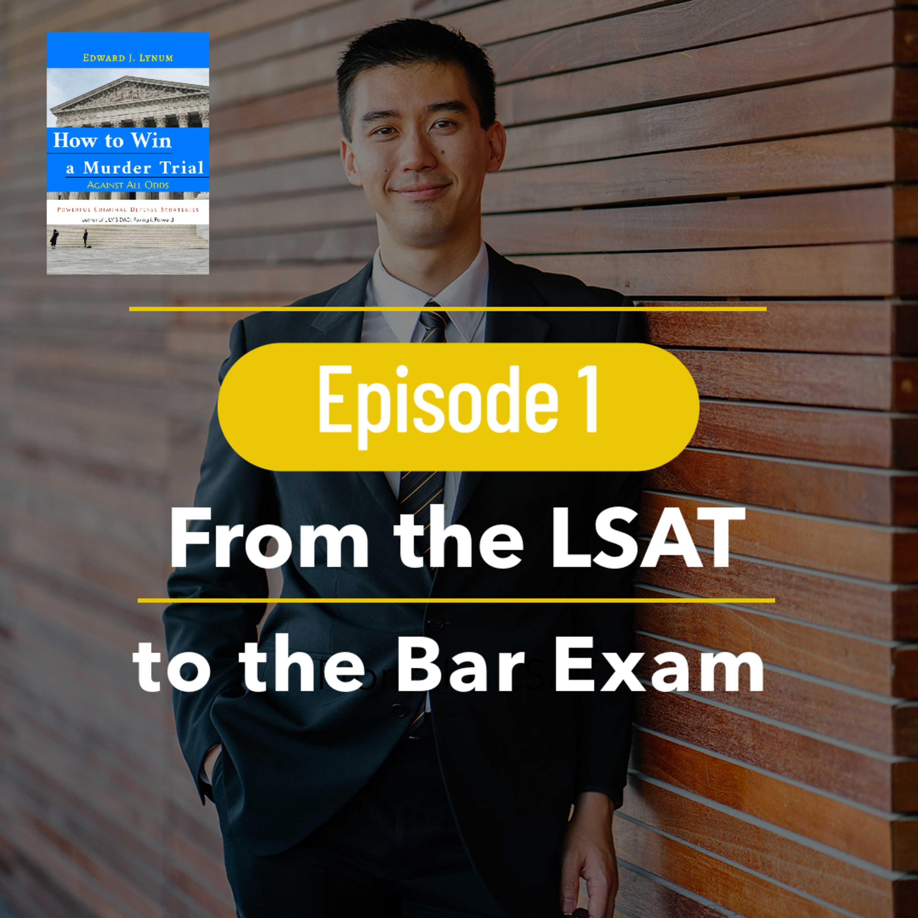 From the LSAT to the Bar Exam episode artwork