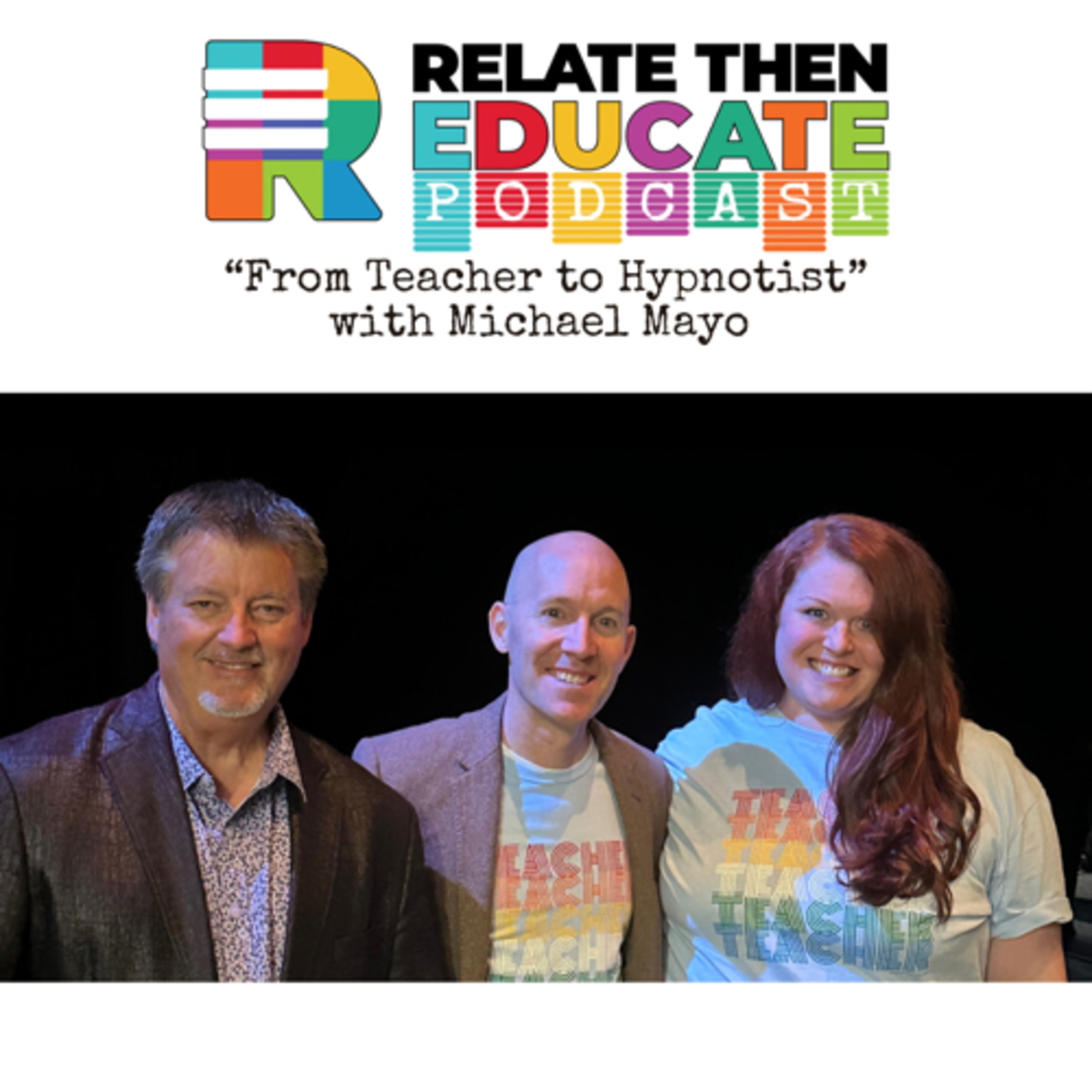 Relate Then Educate Podcast