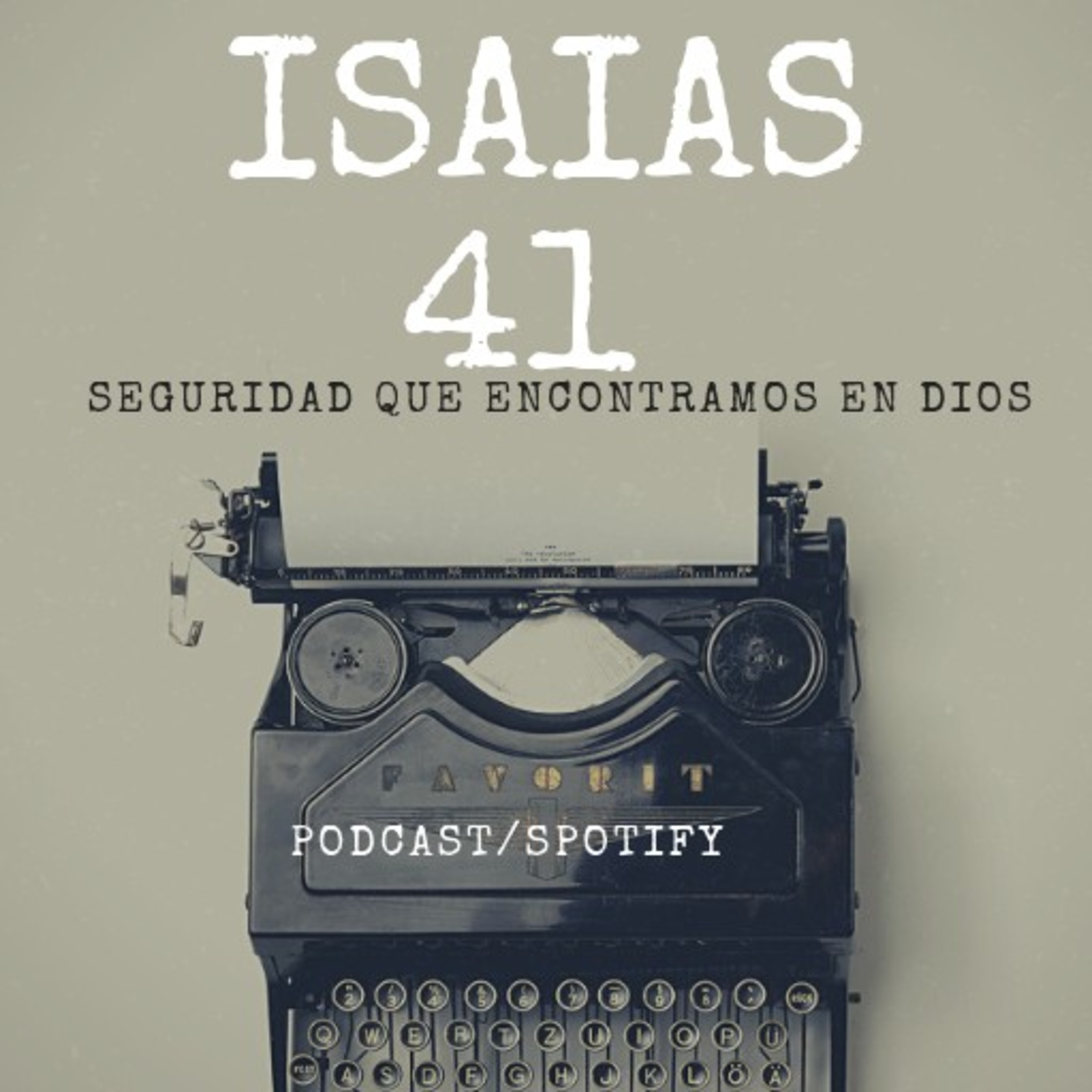 Isaias 41/ Seguridad que encontramos en Dios episode artwork