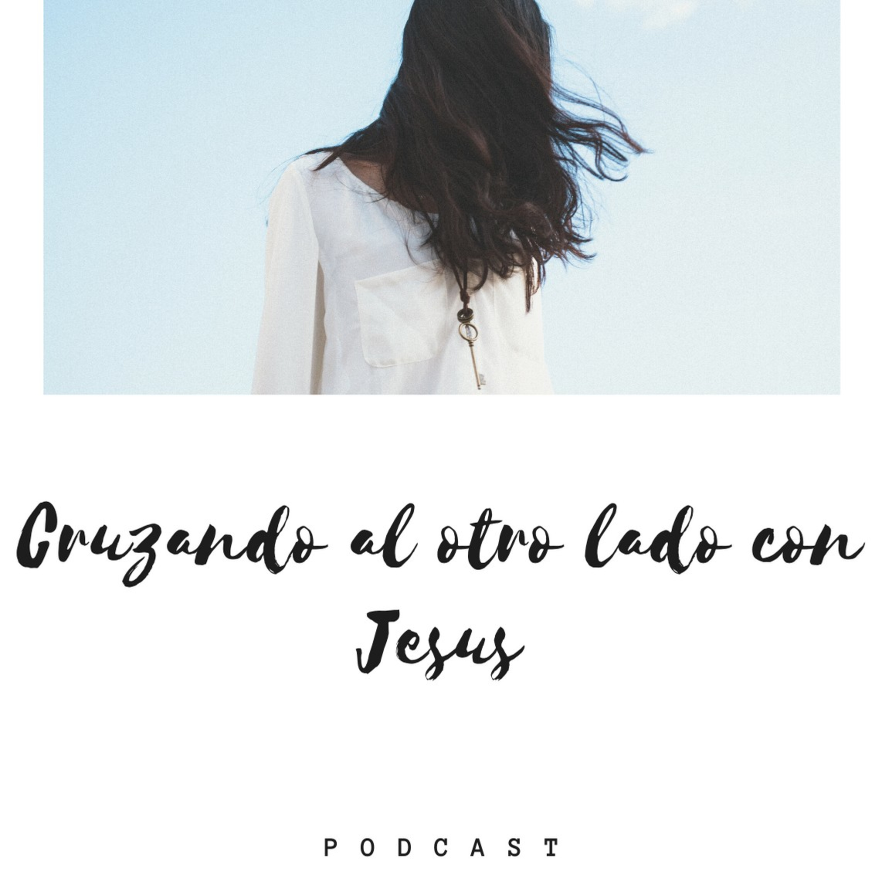 Cruzando al otro lado con Jesus episode artwork