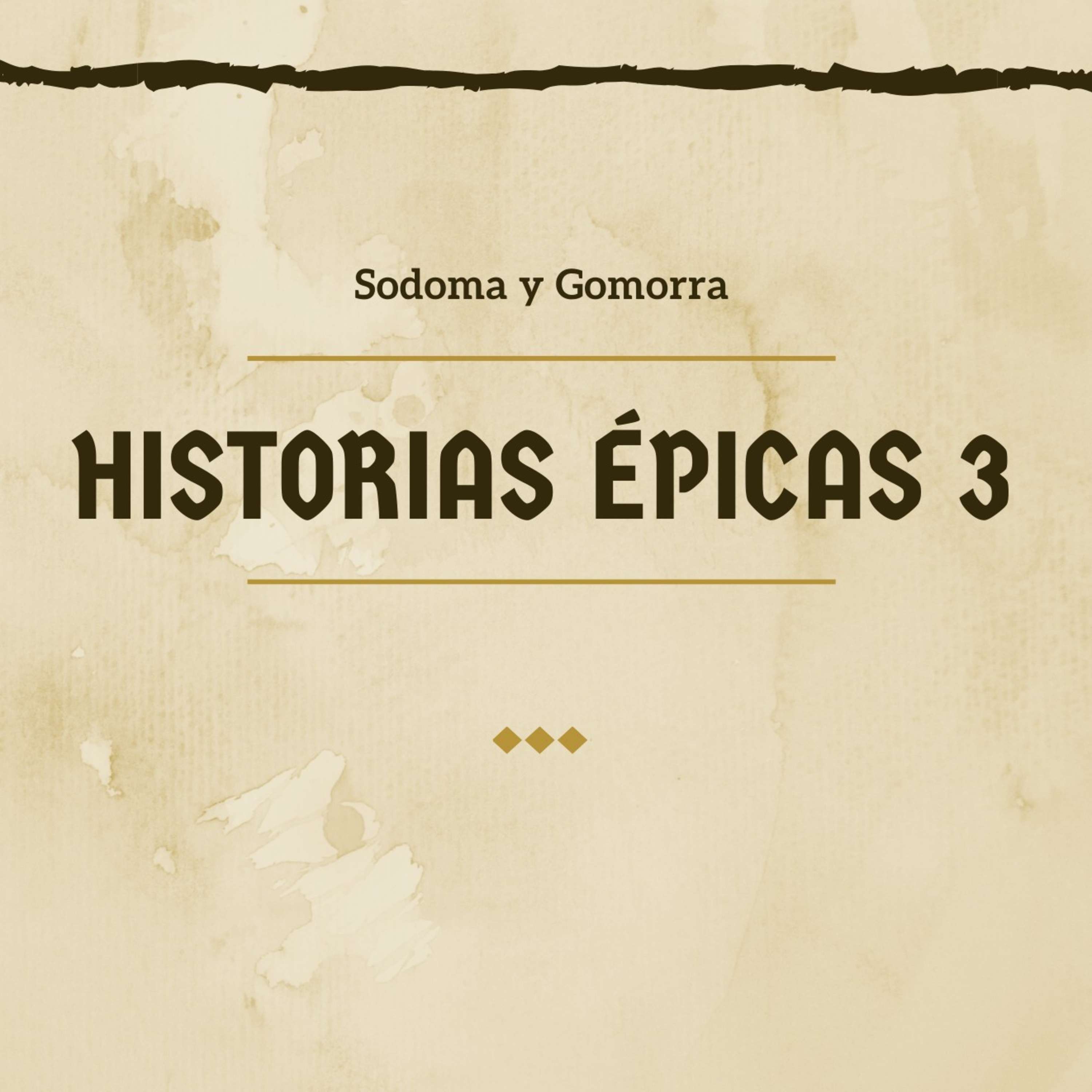 Historias Épicas 3 Sodoma y Gomorra episode artwork
