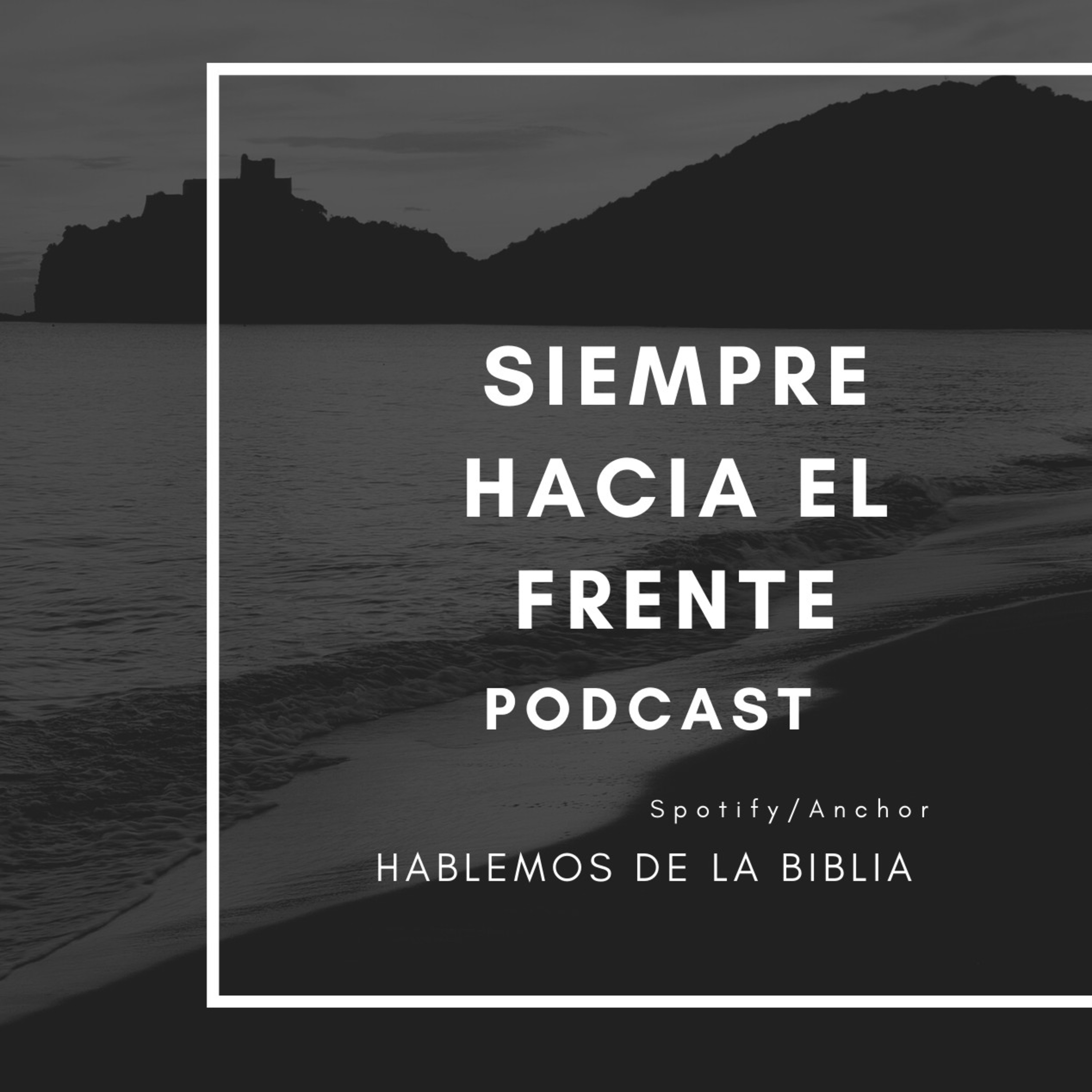 SIEMPRE HACIA EL FRENTE episode artwork