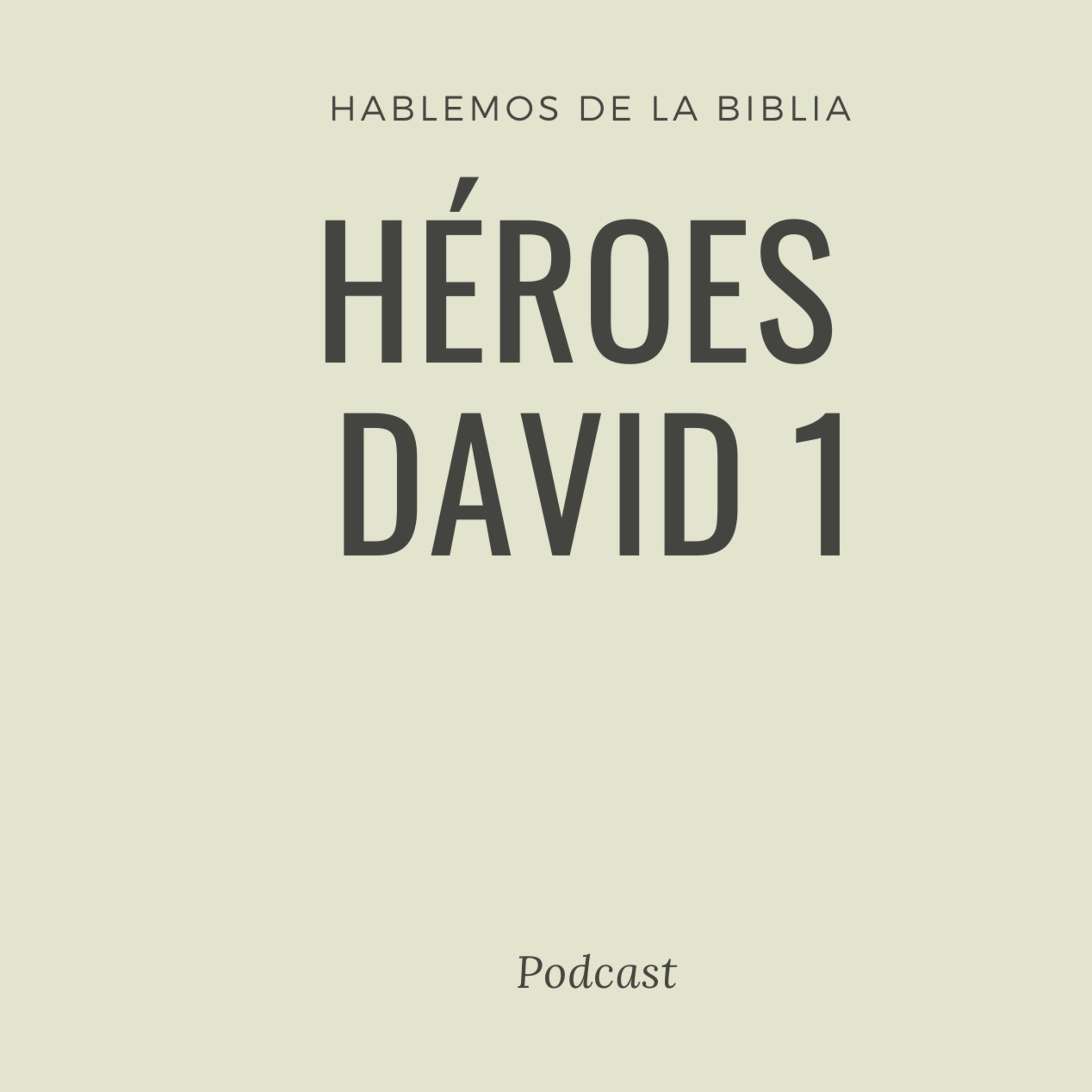 Héroes David 1 El hijo olvidado episode artwork