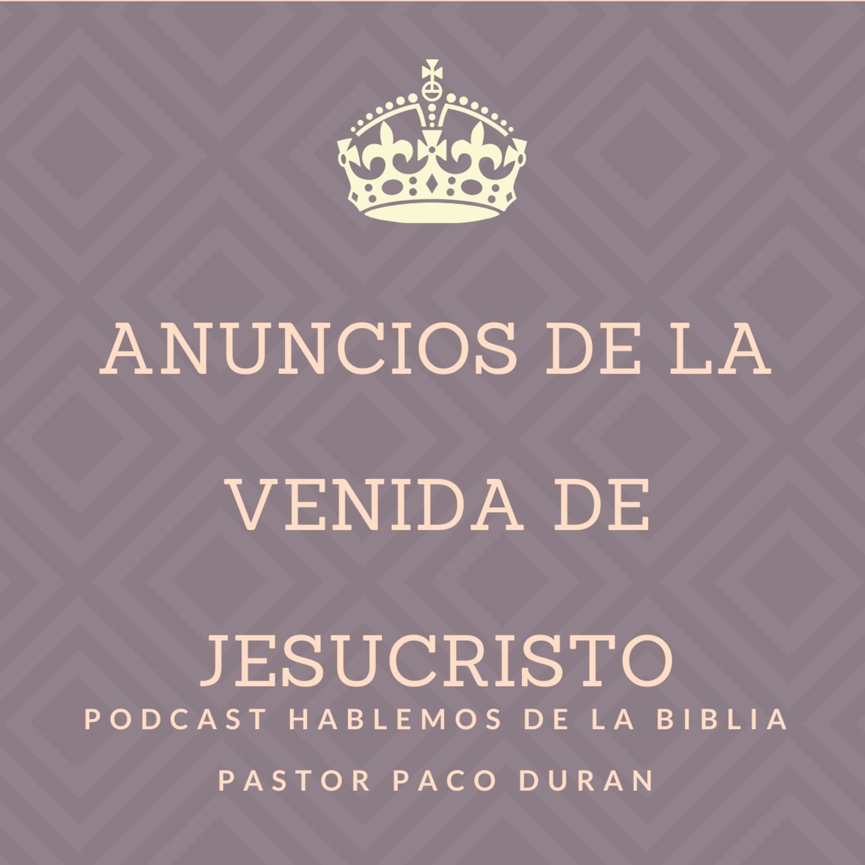 Anuncios de la venida de Jesucristo episode artwork
