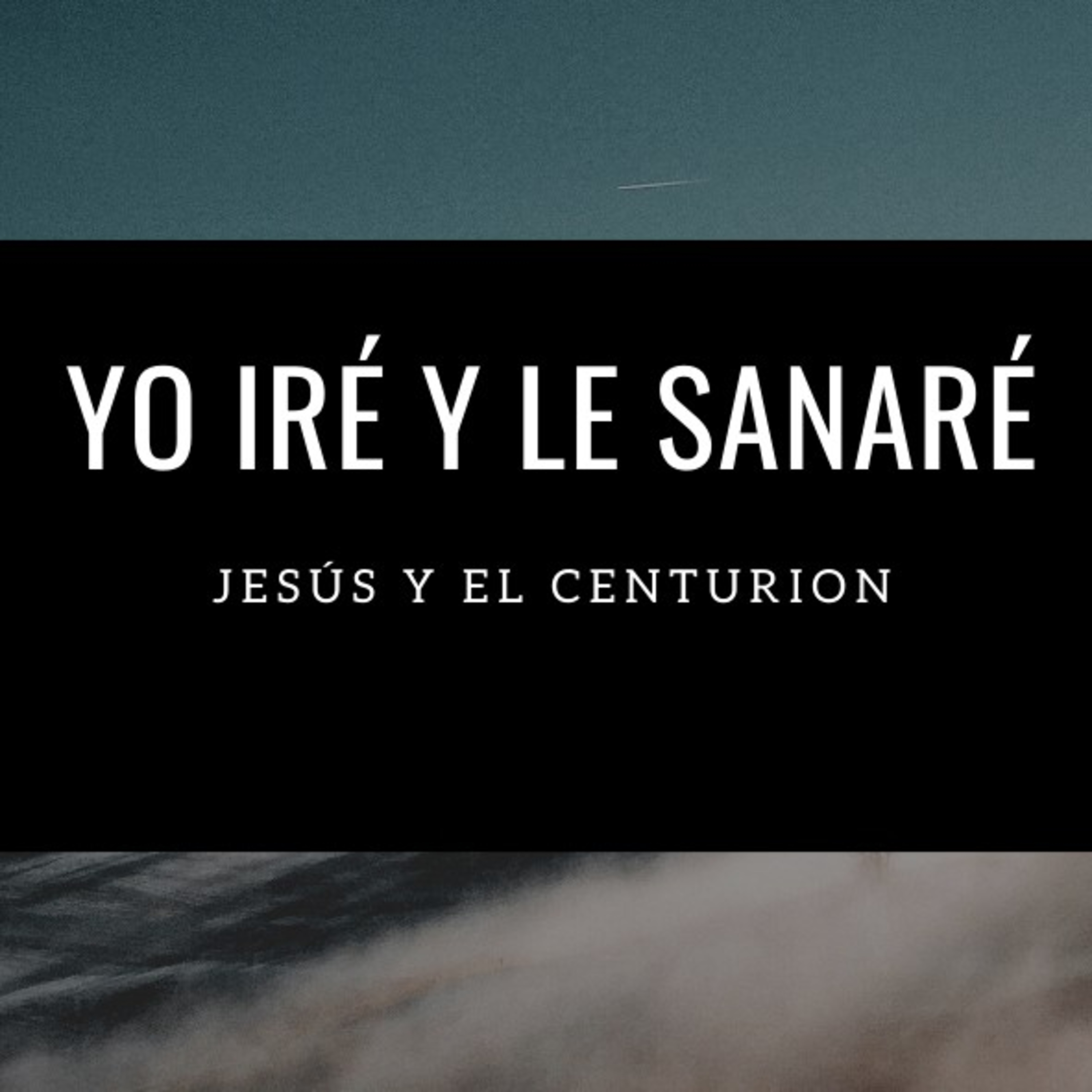Yo iré y le sanare episode artwork